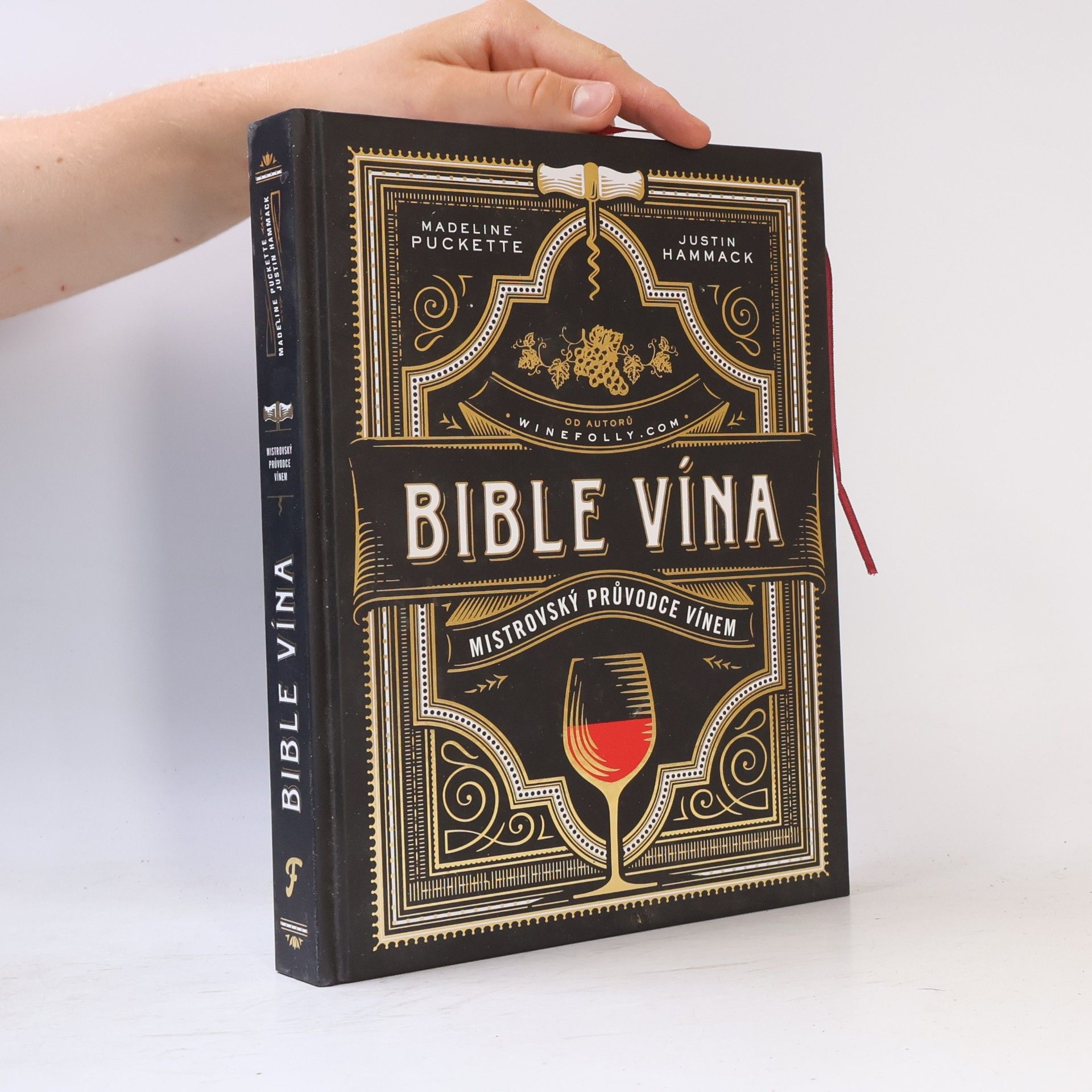 Justin Hammack Bible vína. Mistrovský průvodce vínem