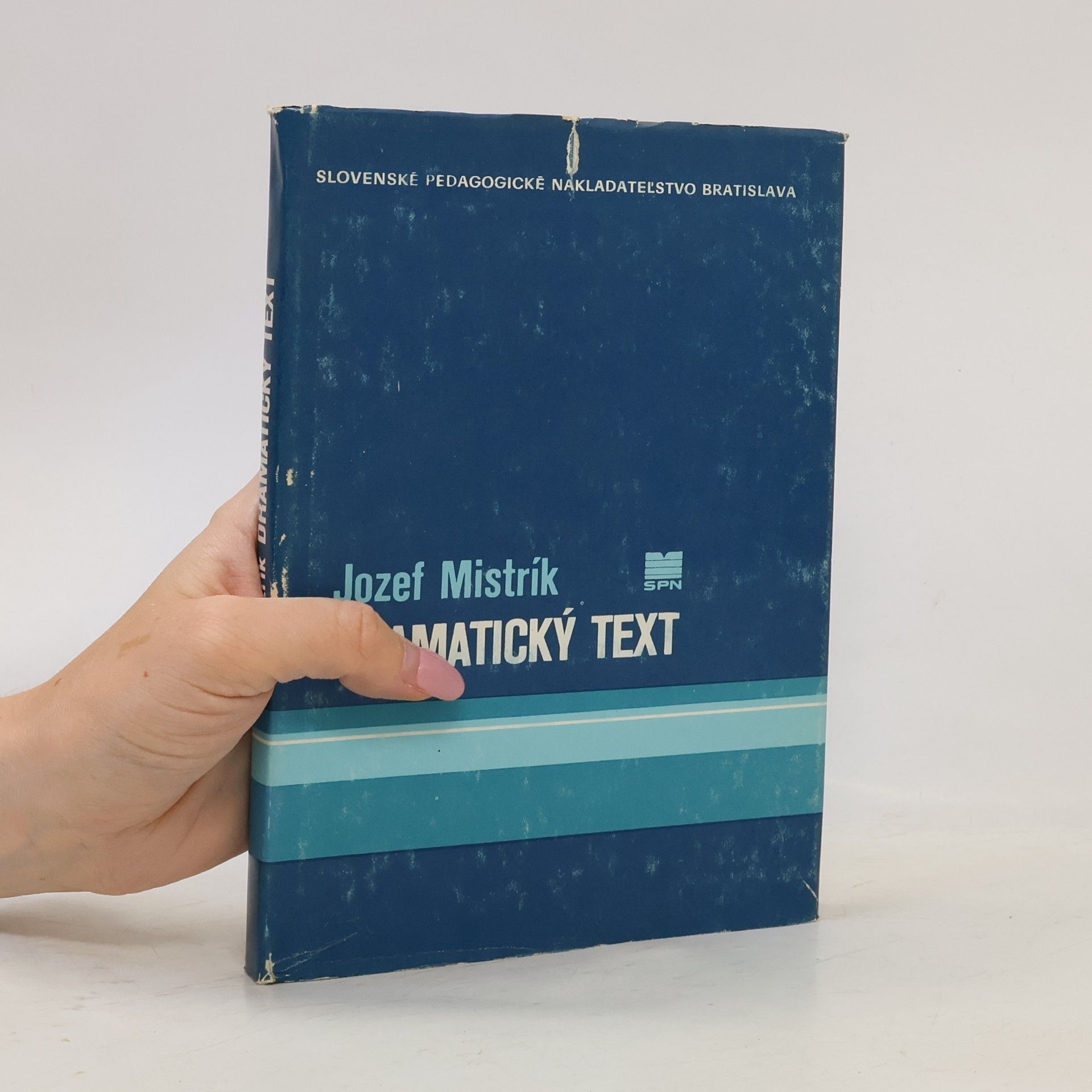 Jozef Mistrík Dramatický text