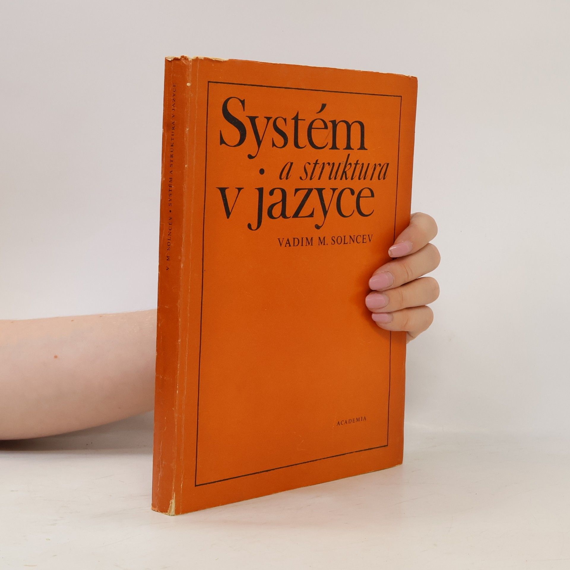 Zdena Palková Systém a struktura v jazyce