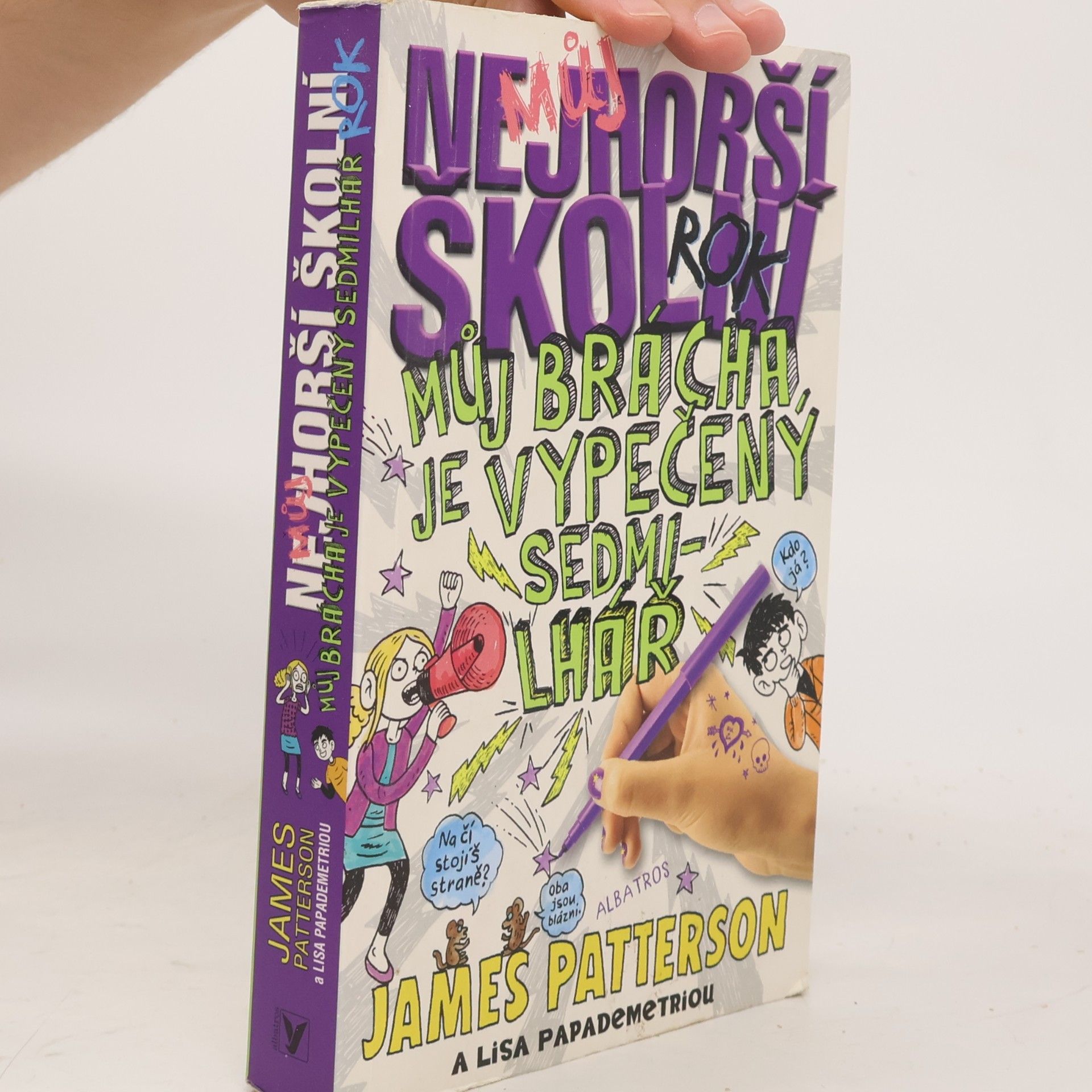 James Patterson Můj nejhorší školní rok : můj brácha je vypečený sedmilhář