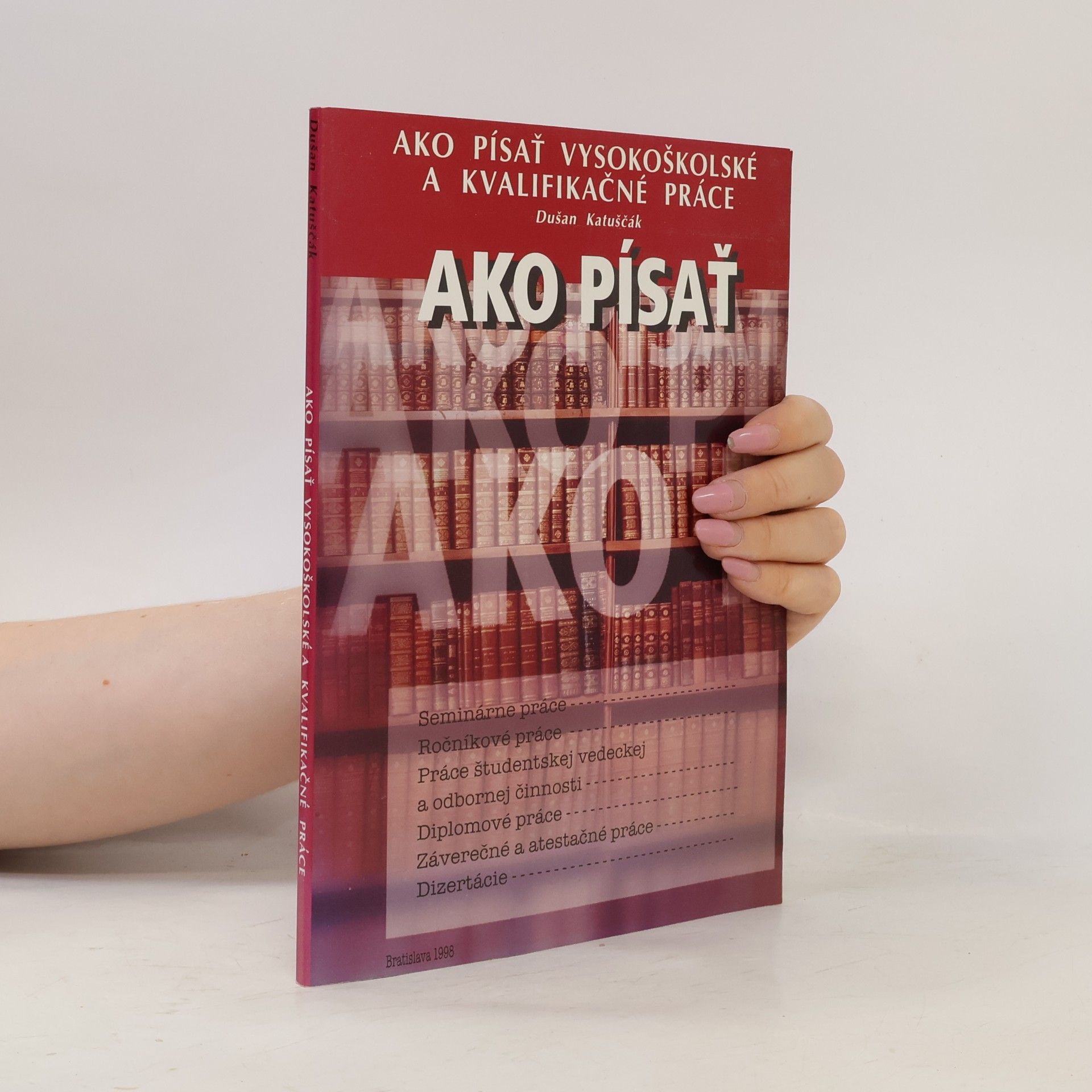 Ako písať vysokoškolské a kvalifikačné práce