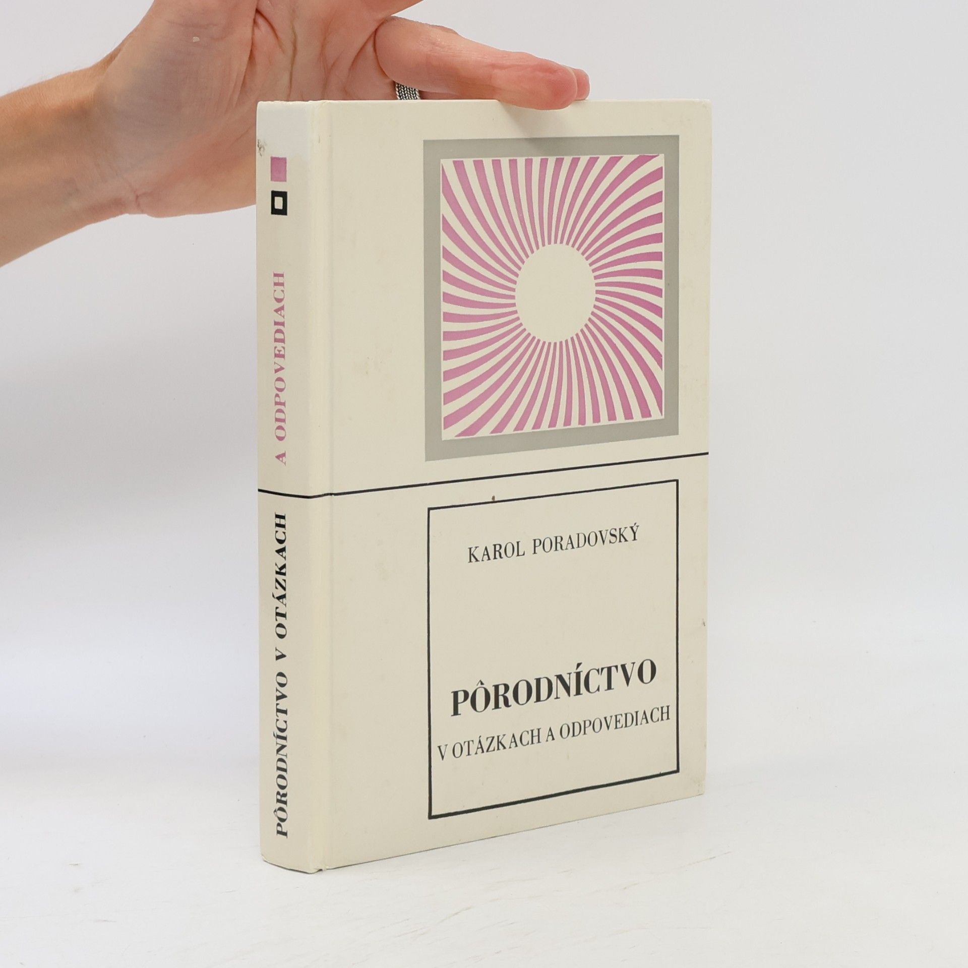 Karol Poradovský Pôrodníctvo v otázkach a odpovediach