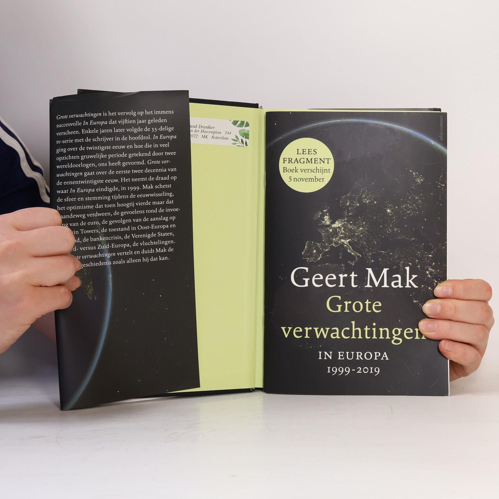 Geert Mak Grote verwachtingen. In Europa, 1999-2019