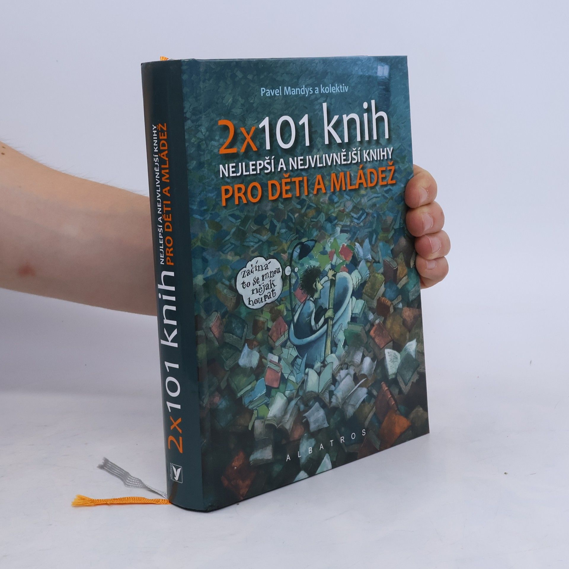 Pavel Mandys 2 x 101 knih pro děti a mládež : nejlepší a nejvlivnější knihy