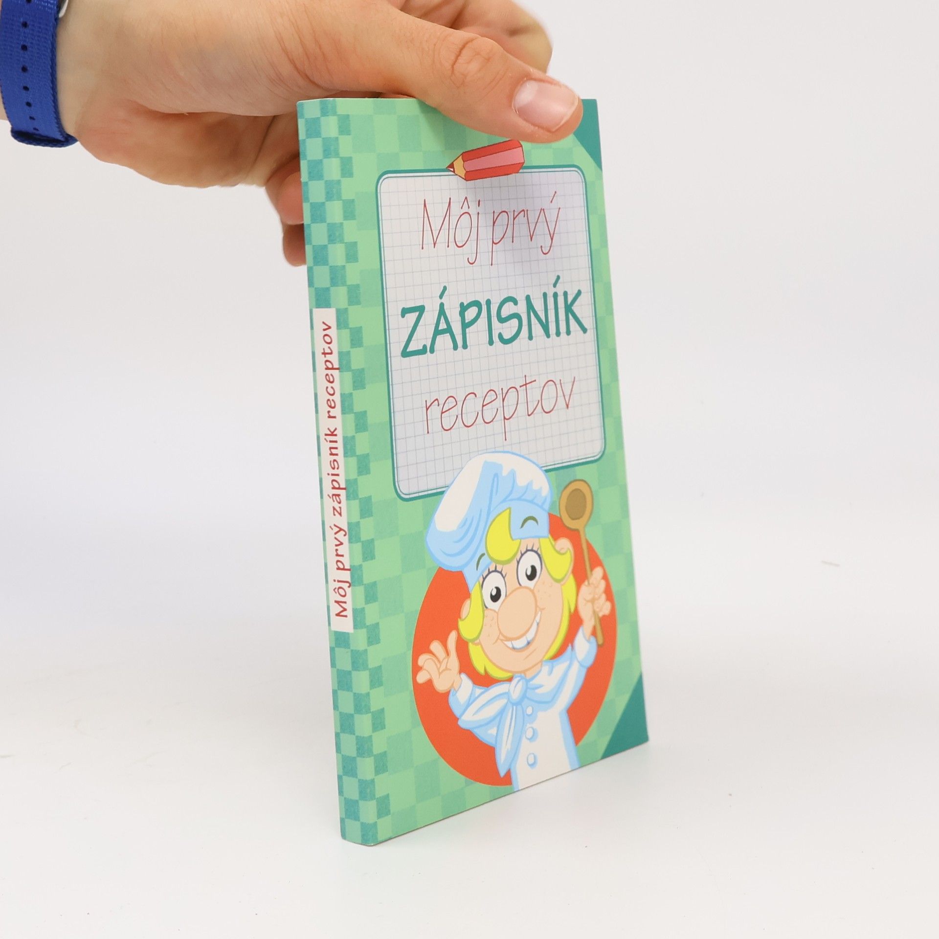 Collectif d'auteurs Môj prvý zápisník receptov