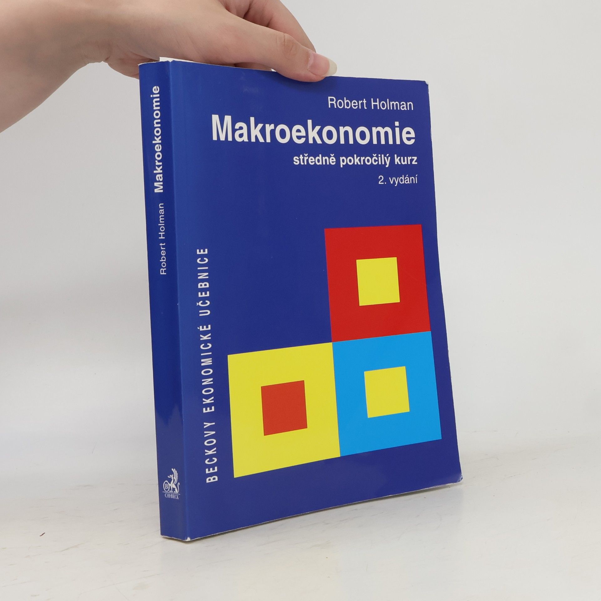 Robert Holman Makroekonomie. Středně pokročilý kurz
