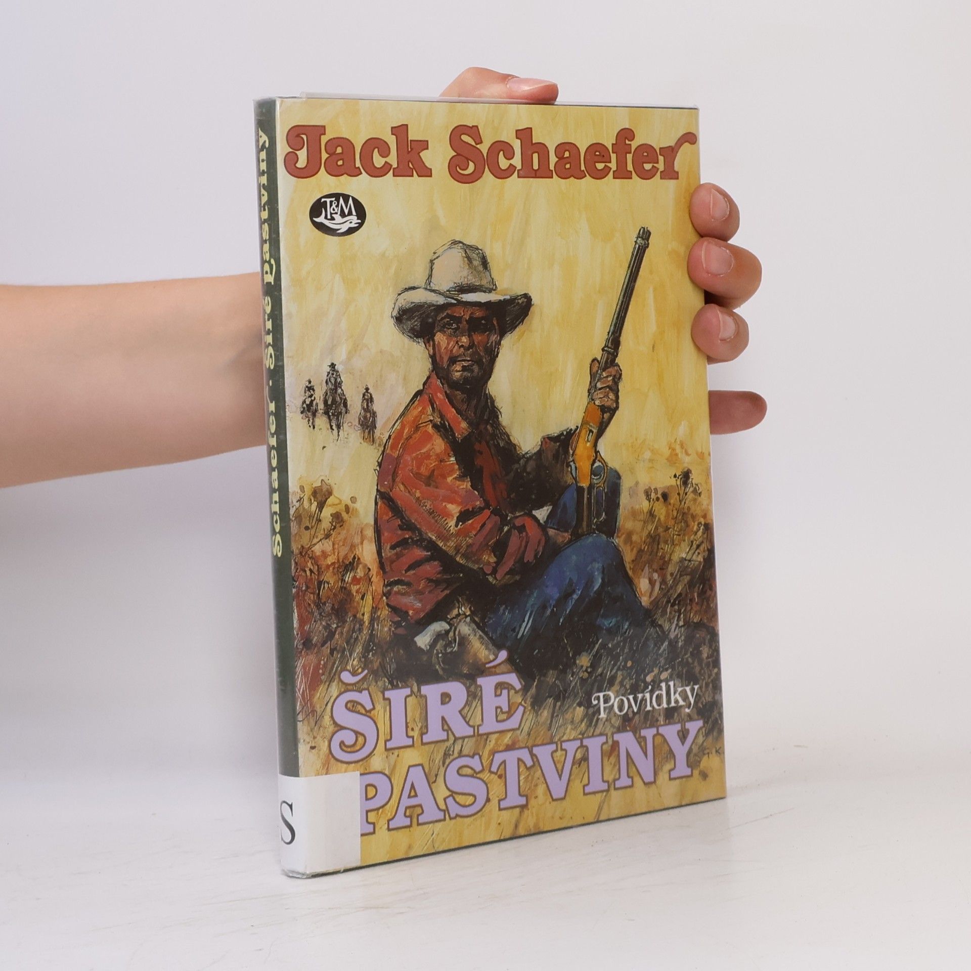 Jack Schaefer Širé pastviny