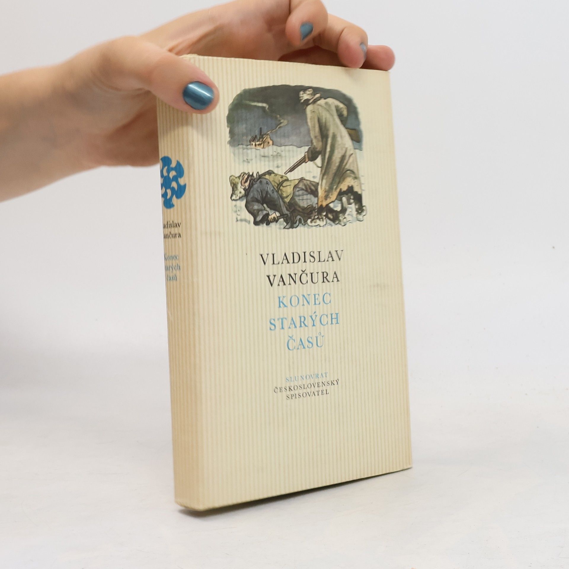Vladislav Vančura Konec starých časů
