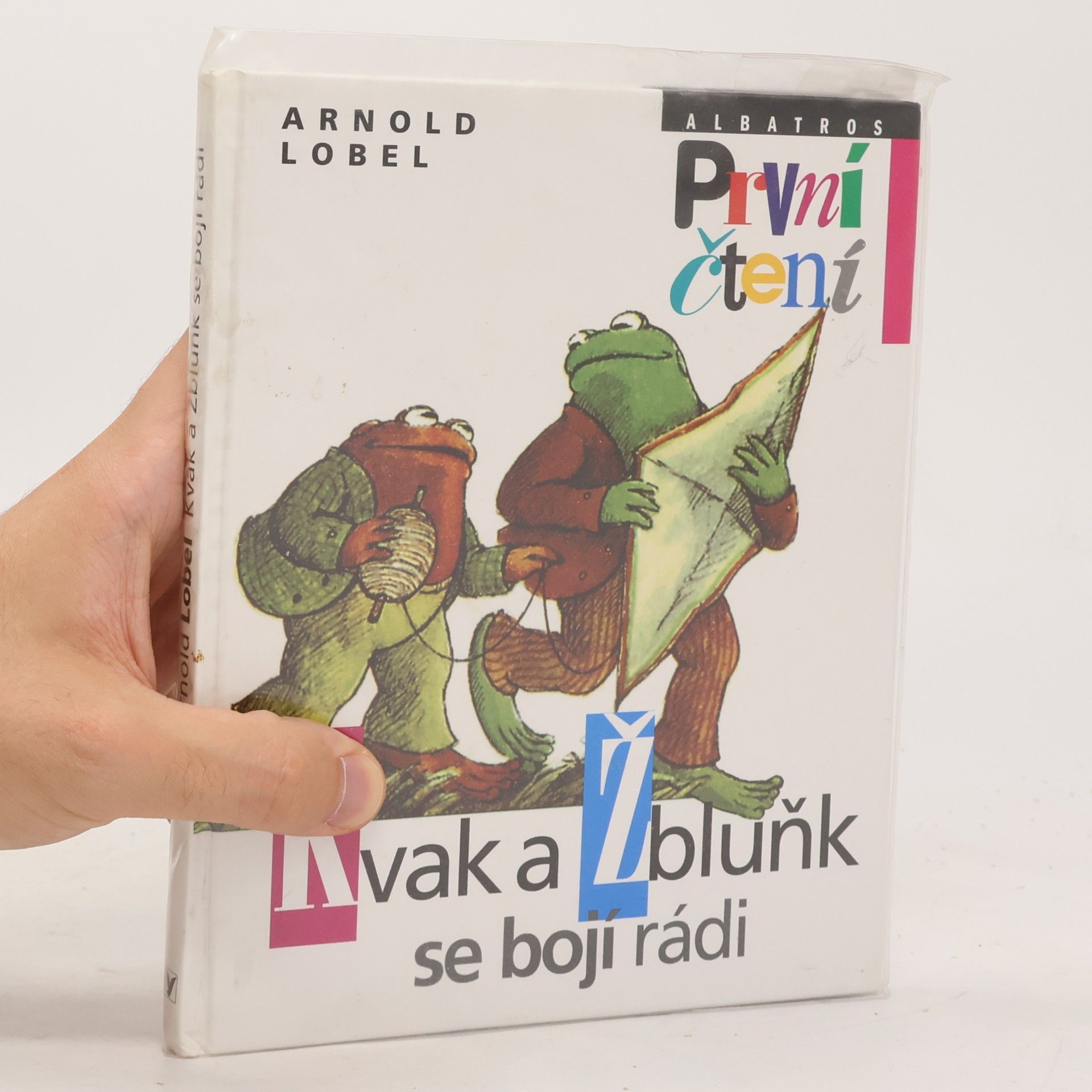 Arnold Lobel Kvak a Žbluňk se bojí rádi