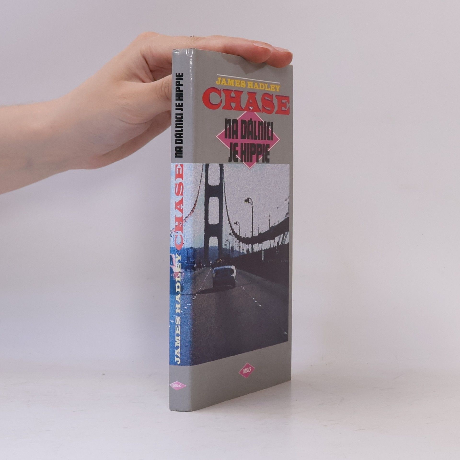 James Hadley Chase Na dálnici je hippie