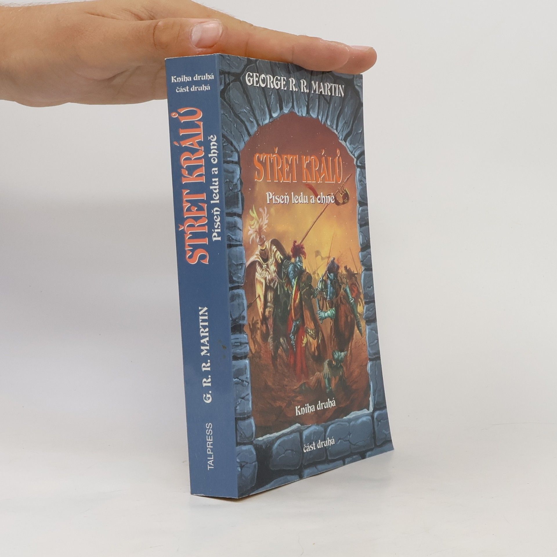 George R. R. Martin Střet králů. Část druhá