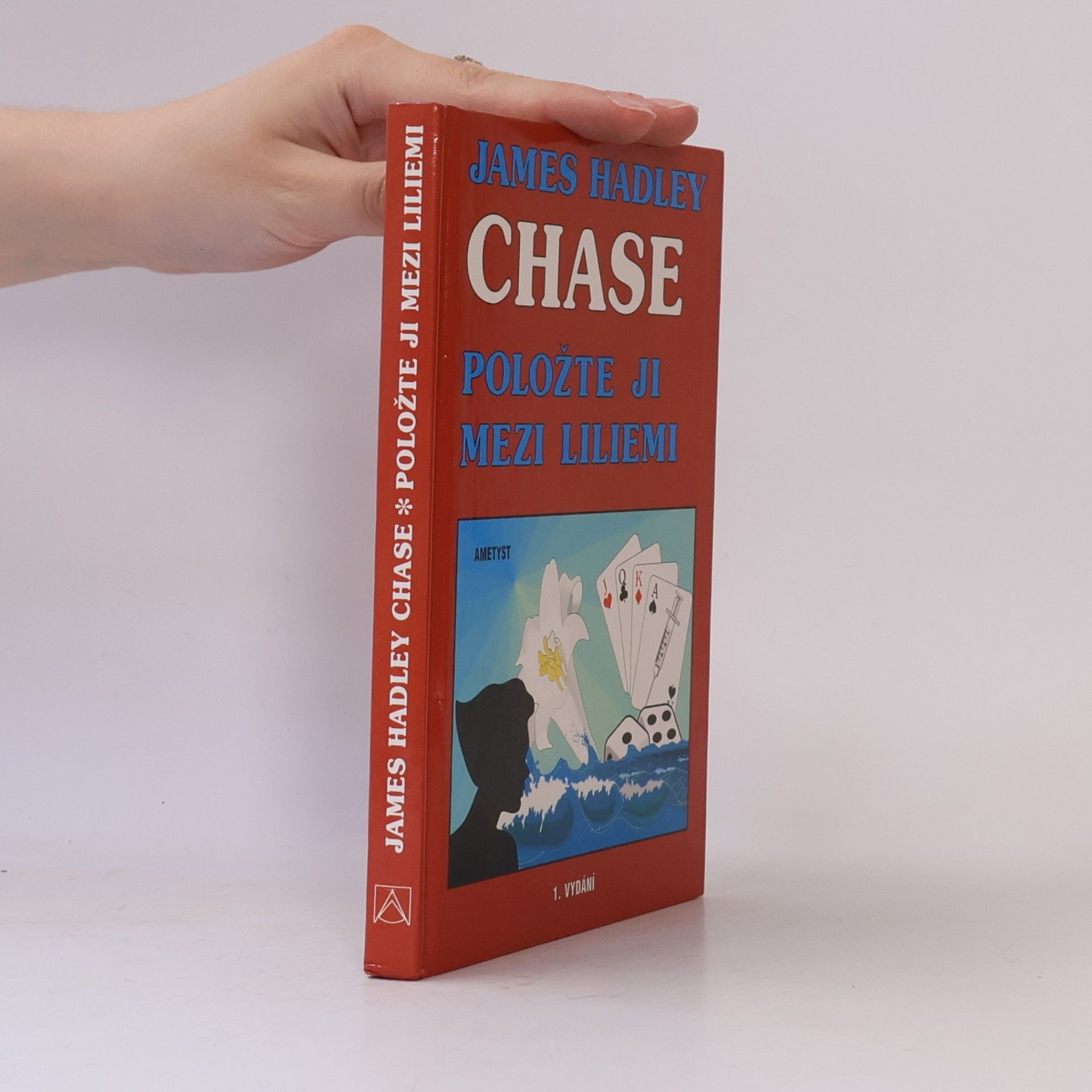 James Hadley Chase Položte ji mezi liliemi