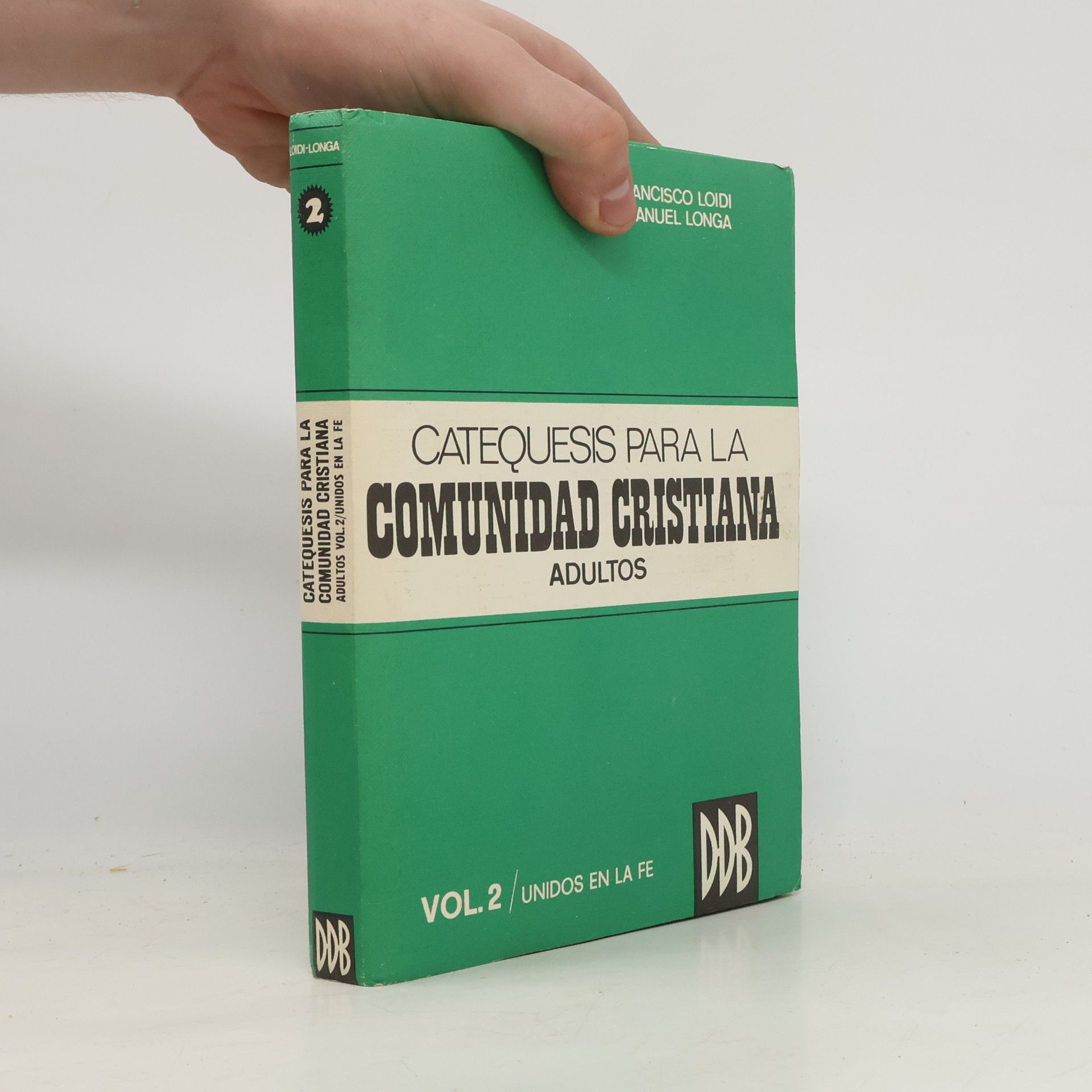 Kolektív autorov Catequesis para la comunidad cristiana 2