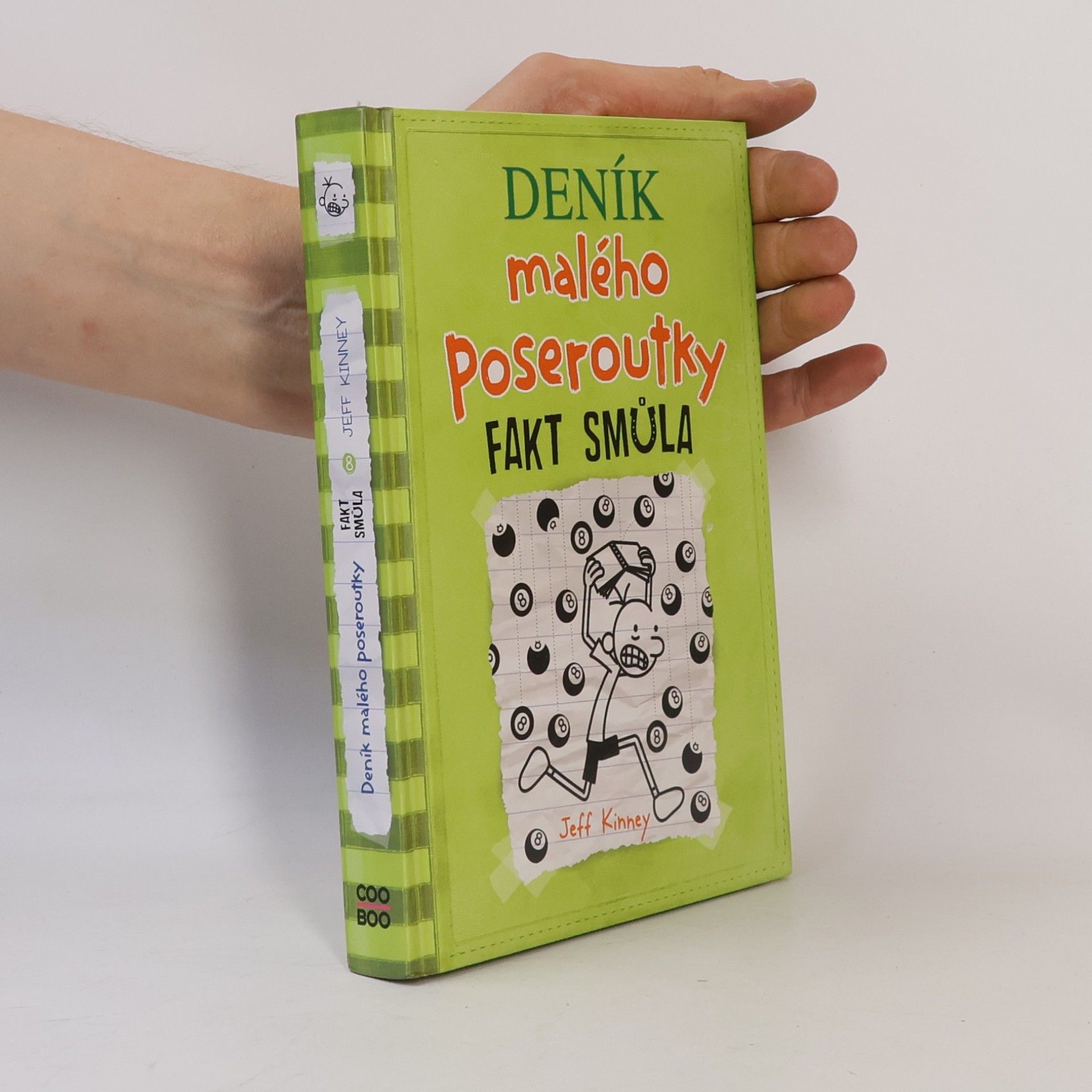 Jeff Kinney Deník malého poseroutky 8. Fakt smůla