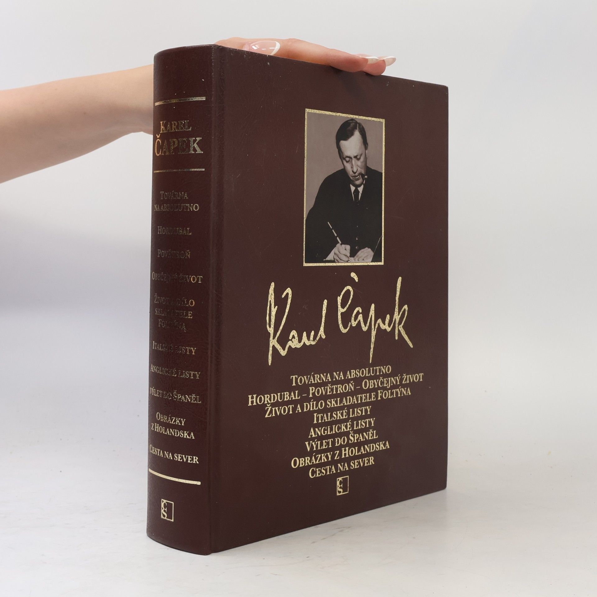 Továrna na absolutno ; Hordubal ; Povětroň ; Obyčejný život ; Život a dílo skladatele Foltýna ; Italské listy ; Anglické listy ; Výlet do Španěl ; Obrázky z Holandska ; Cesta na sever