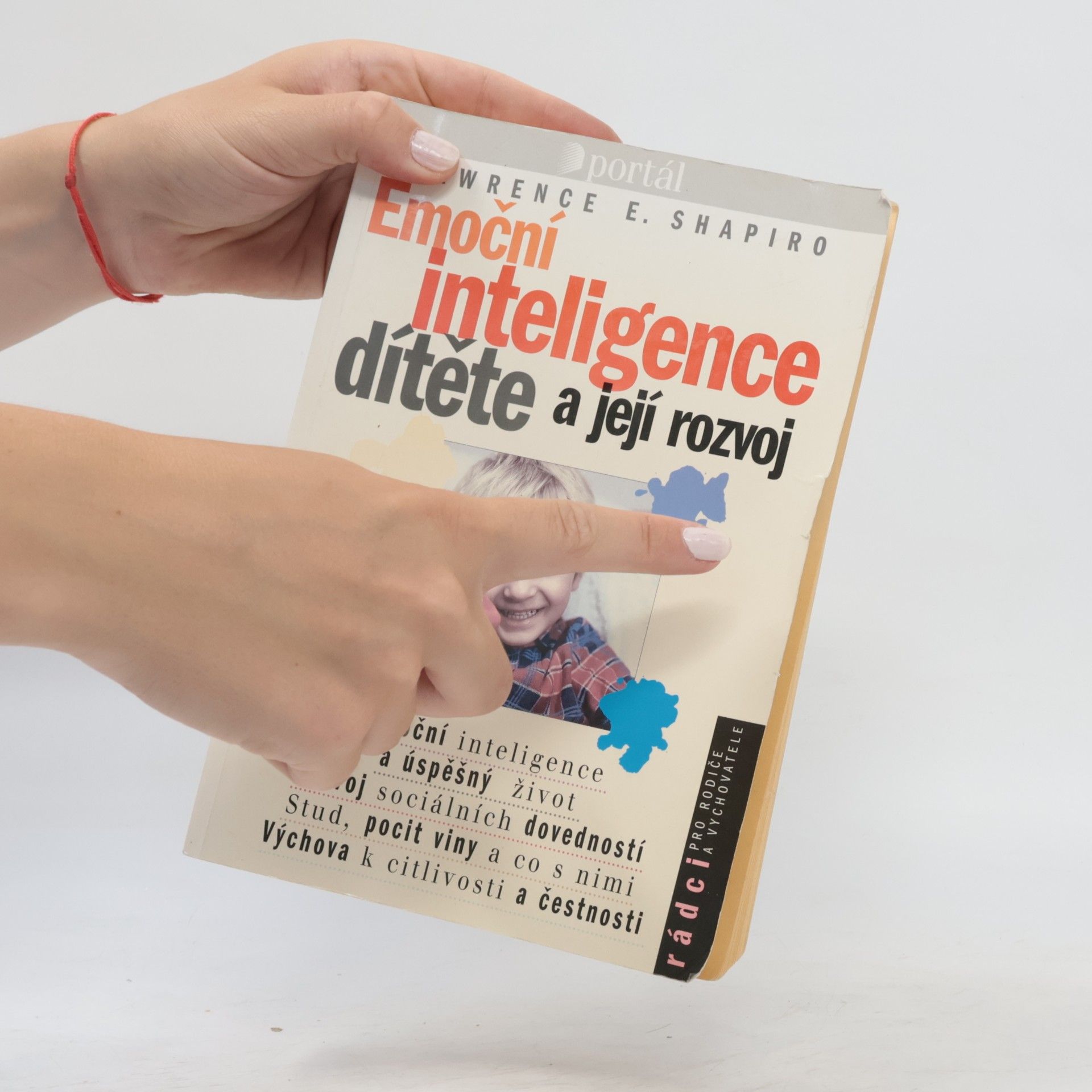 Lawrence E. Shapiro Emoční inteligence dítěte a její rozvoj