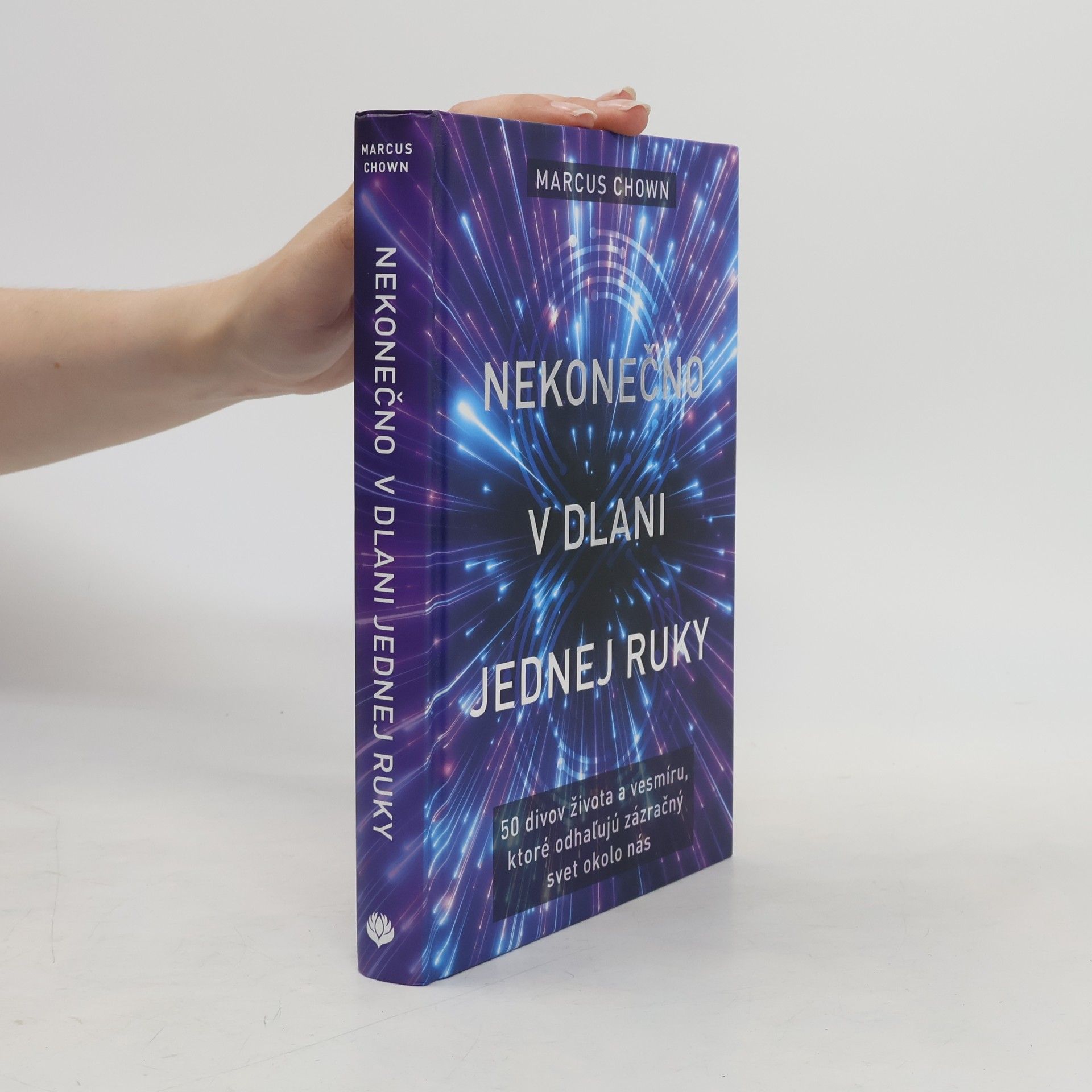 Marcus Chown Nekonečno v dlani jednej ruky