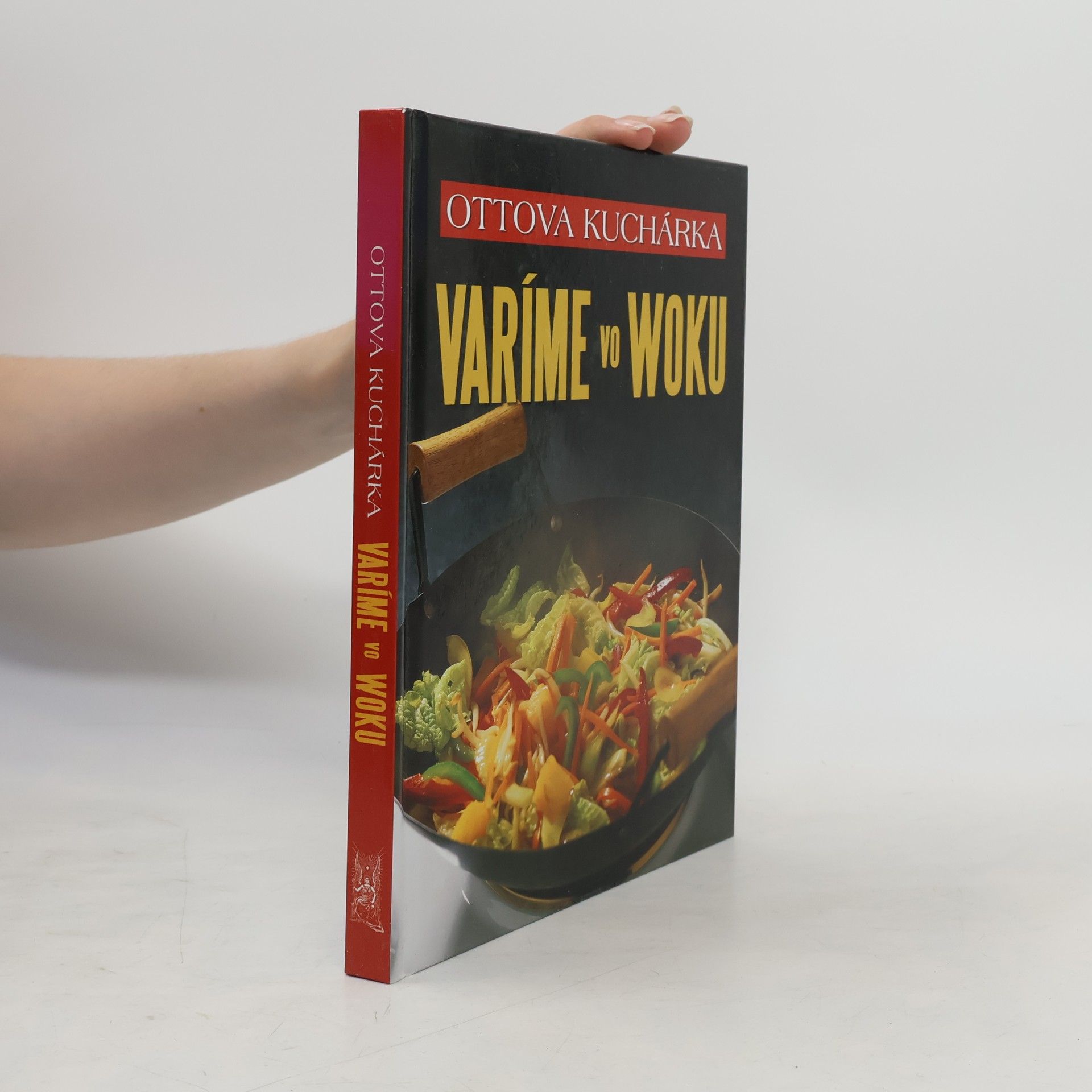 Various authors Ottova kuchárka: Varíme vo woku