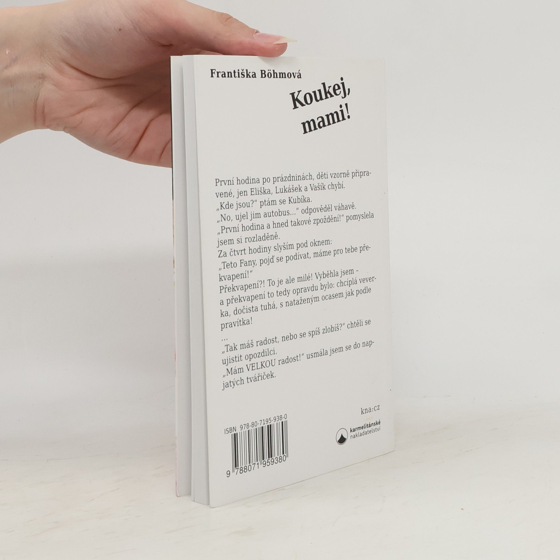 Františka Böhmová Koukej, mami!