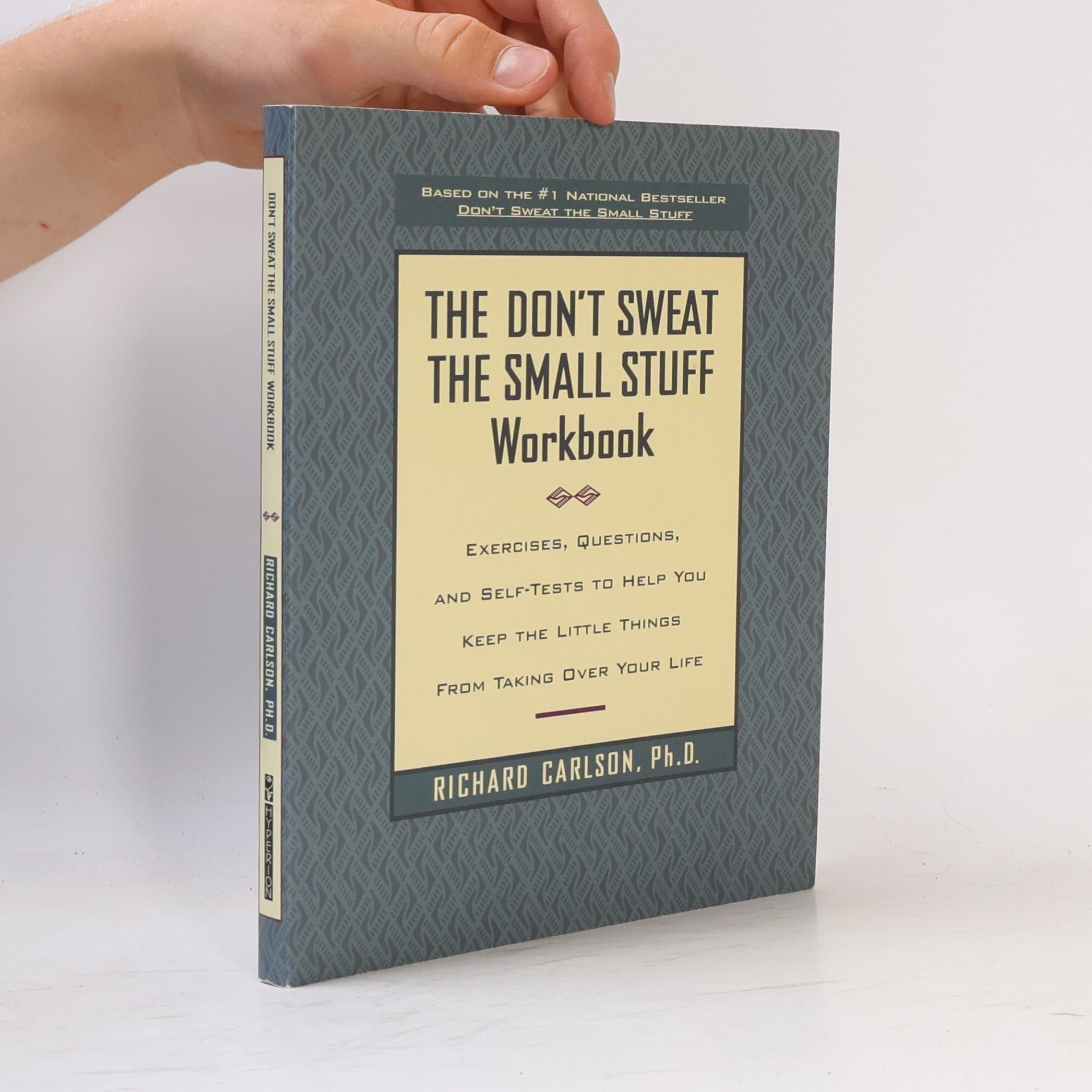 Richard Carlson The Don't Sweat the Small Stuff Workbook
