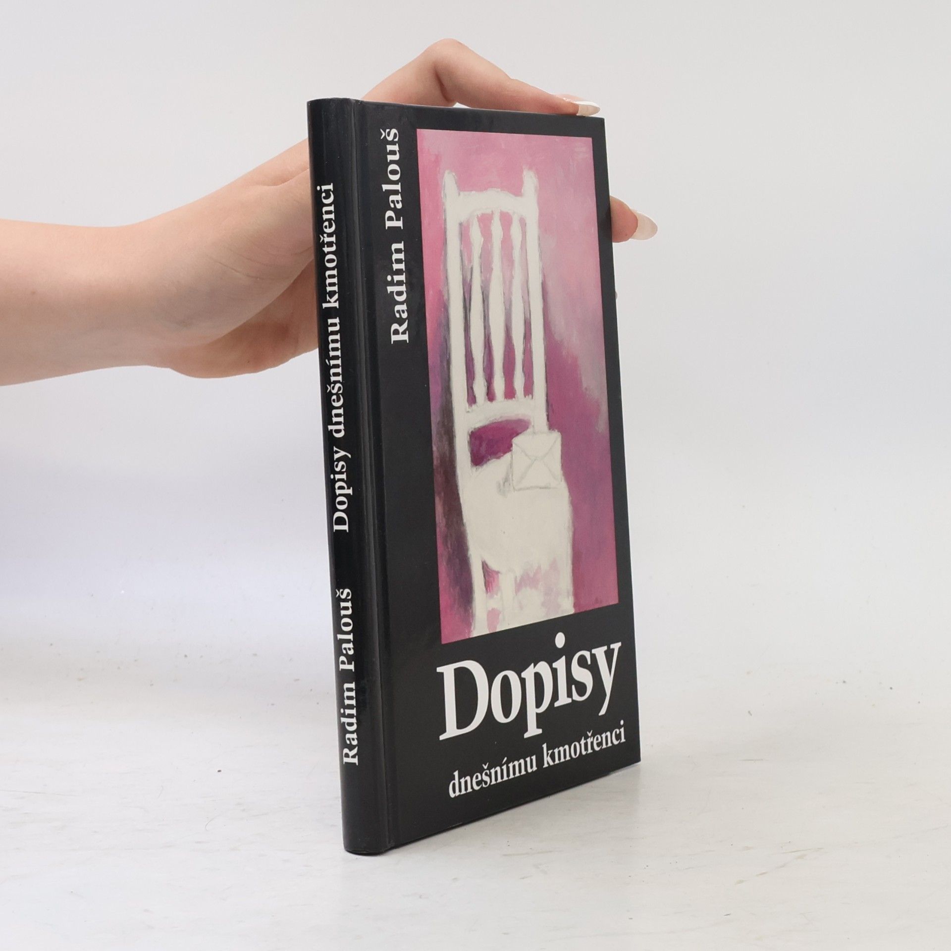Radim Palouš Dopisy dnešnímu kmotřenci