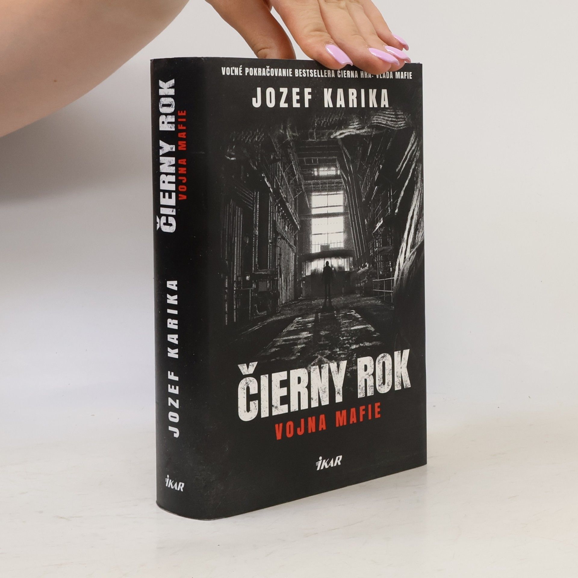 Jozef Karika Čierny rok: Vojna mafie