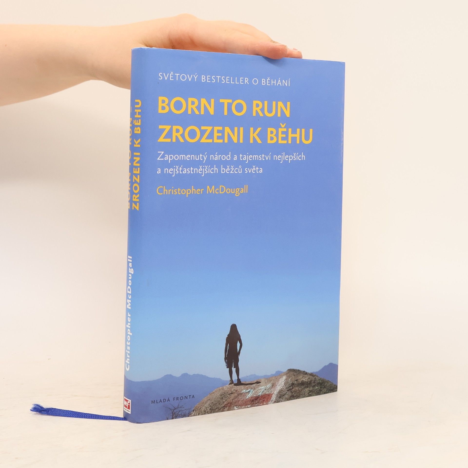 Christopher McDougall Born to run. Zrozeni k běhu