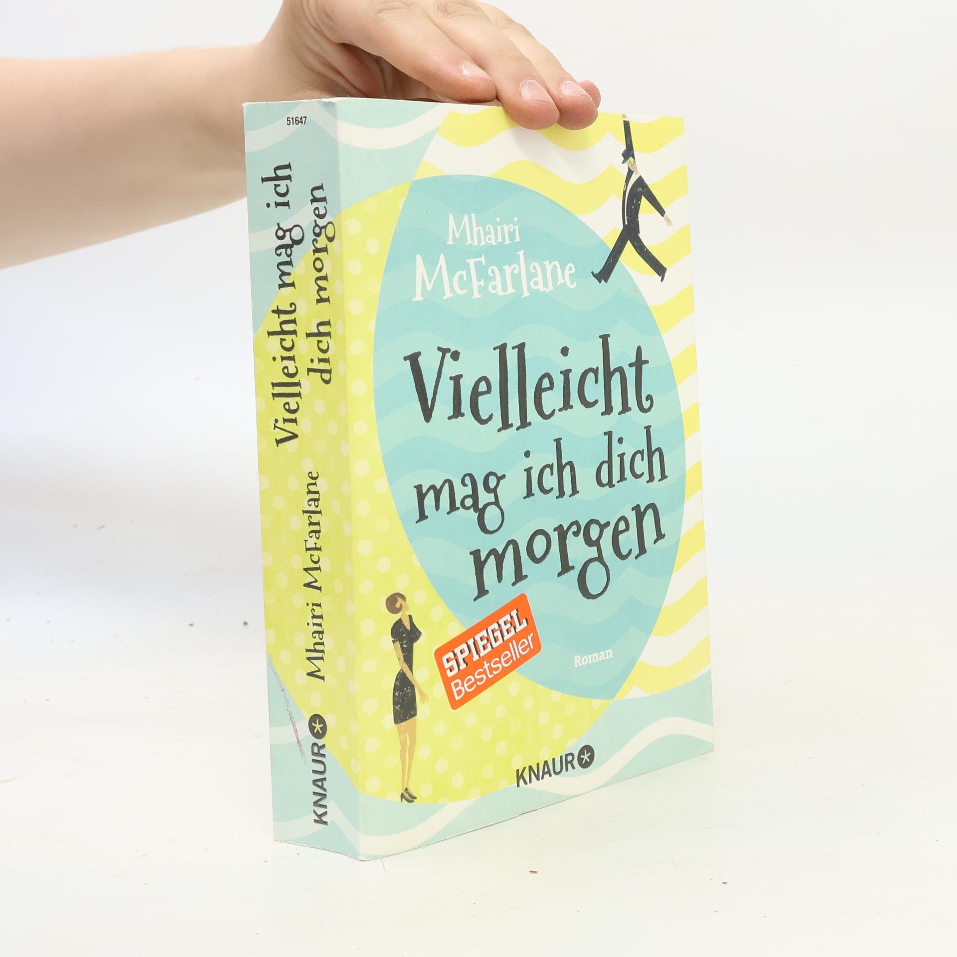 Mhairi McFarlane Vielleicht mag ich dich morgen