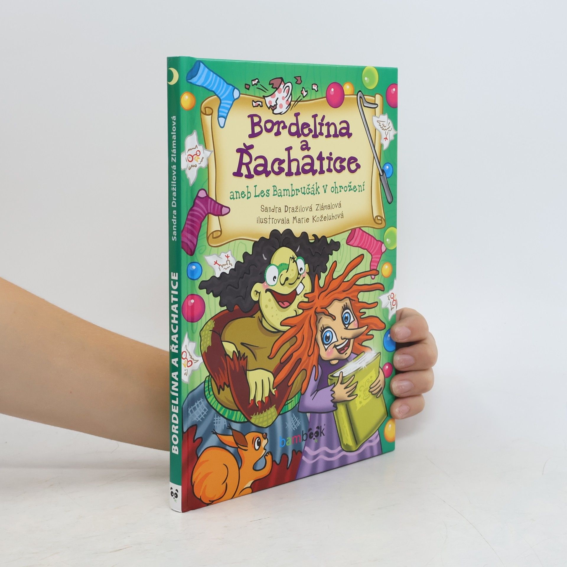 Marie Koželuhová Bordelína a Řachatice aneb Les Bambručák v ohrožení