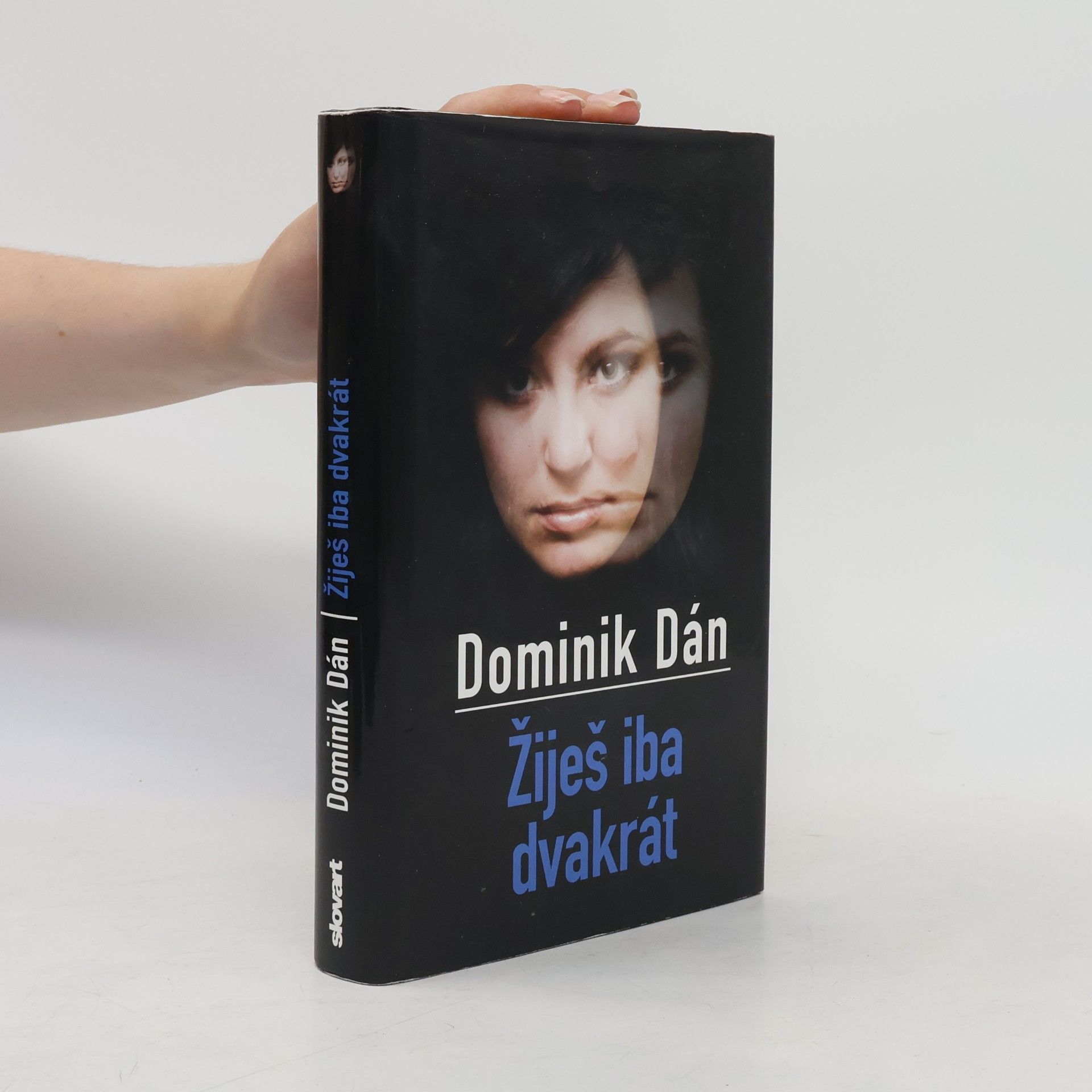 Dominik Dán Žiješ iba dvakrát