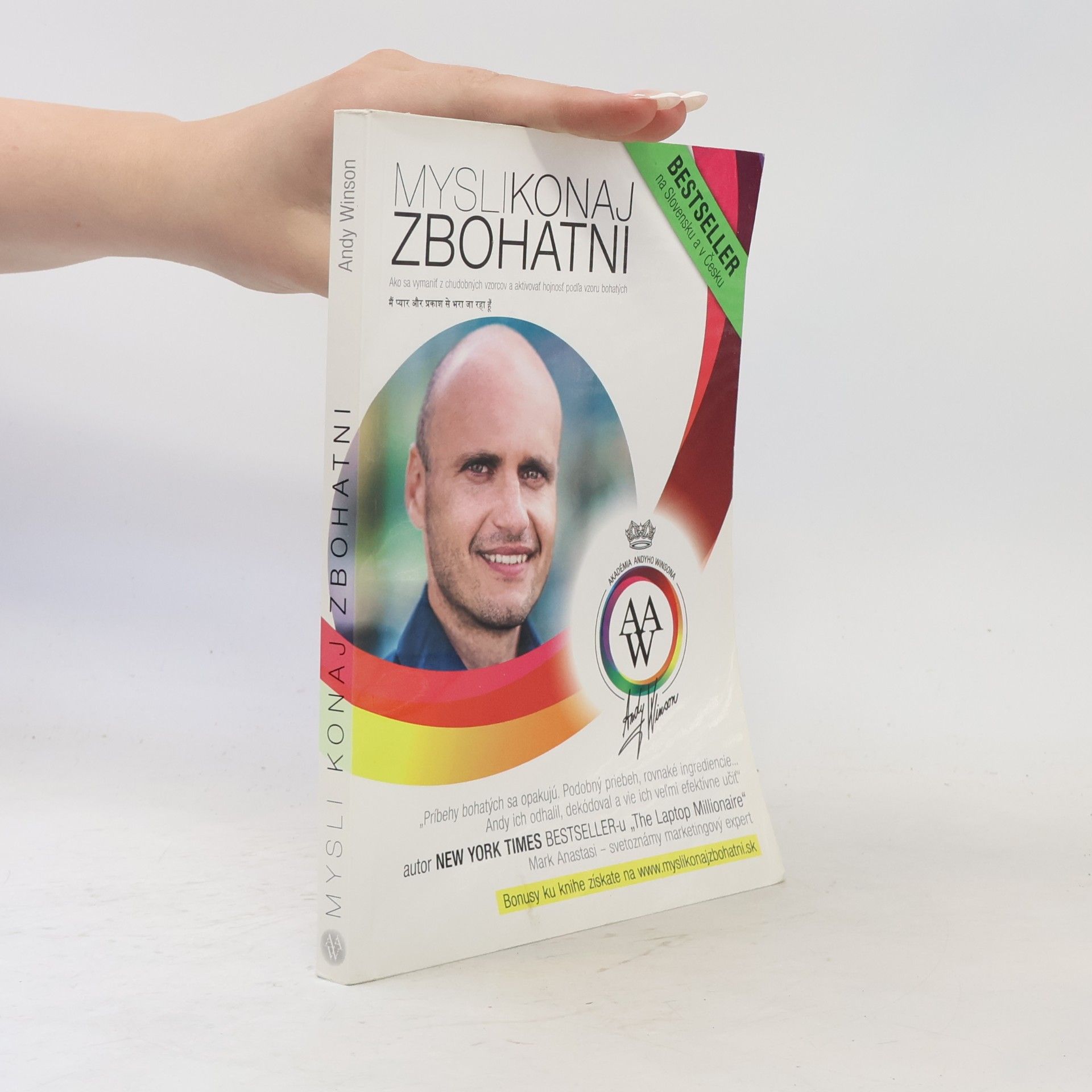 Andy Winson Mysli, konaj, zbohatni