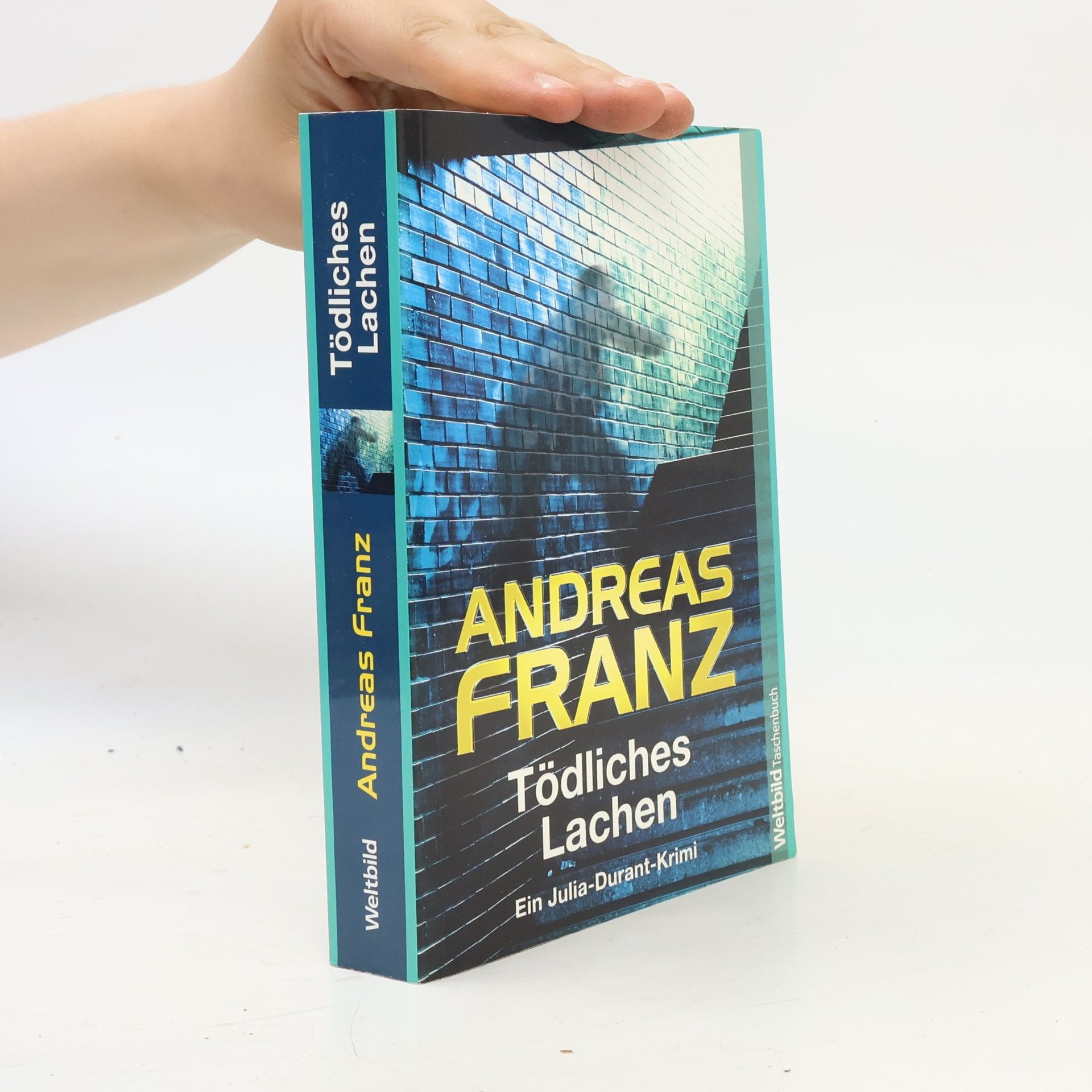 Andreas Franz Tödliches Lachen
