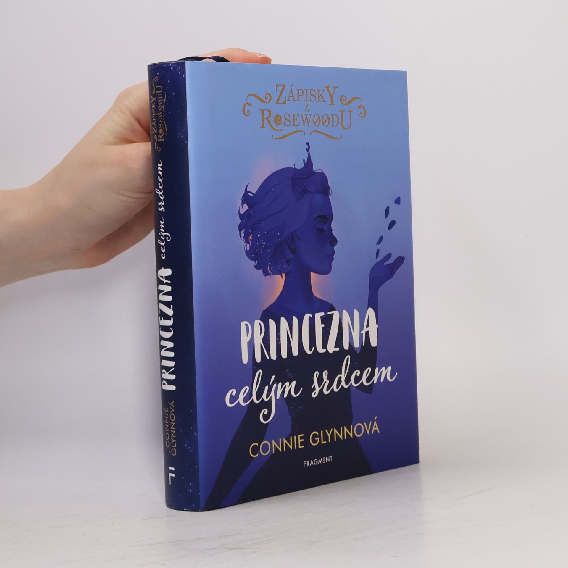 Connie Glynn Zápisky z Rosewoodu: Princezna celým srdcem