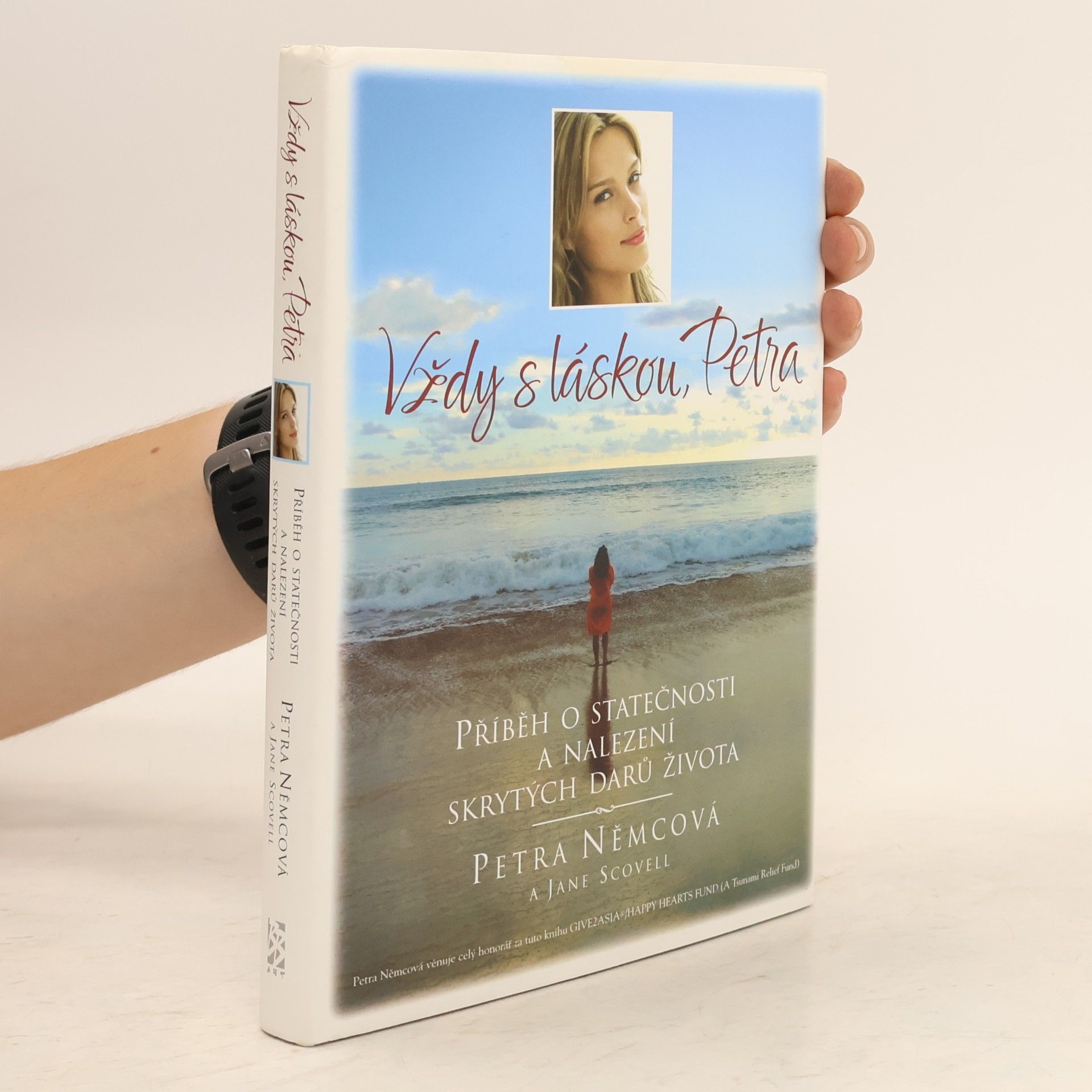 Petra Němcová Vždy s láskou, Petra. Příběh o statečnosti a nalezení skrytých darů života