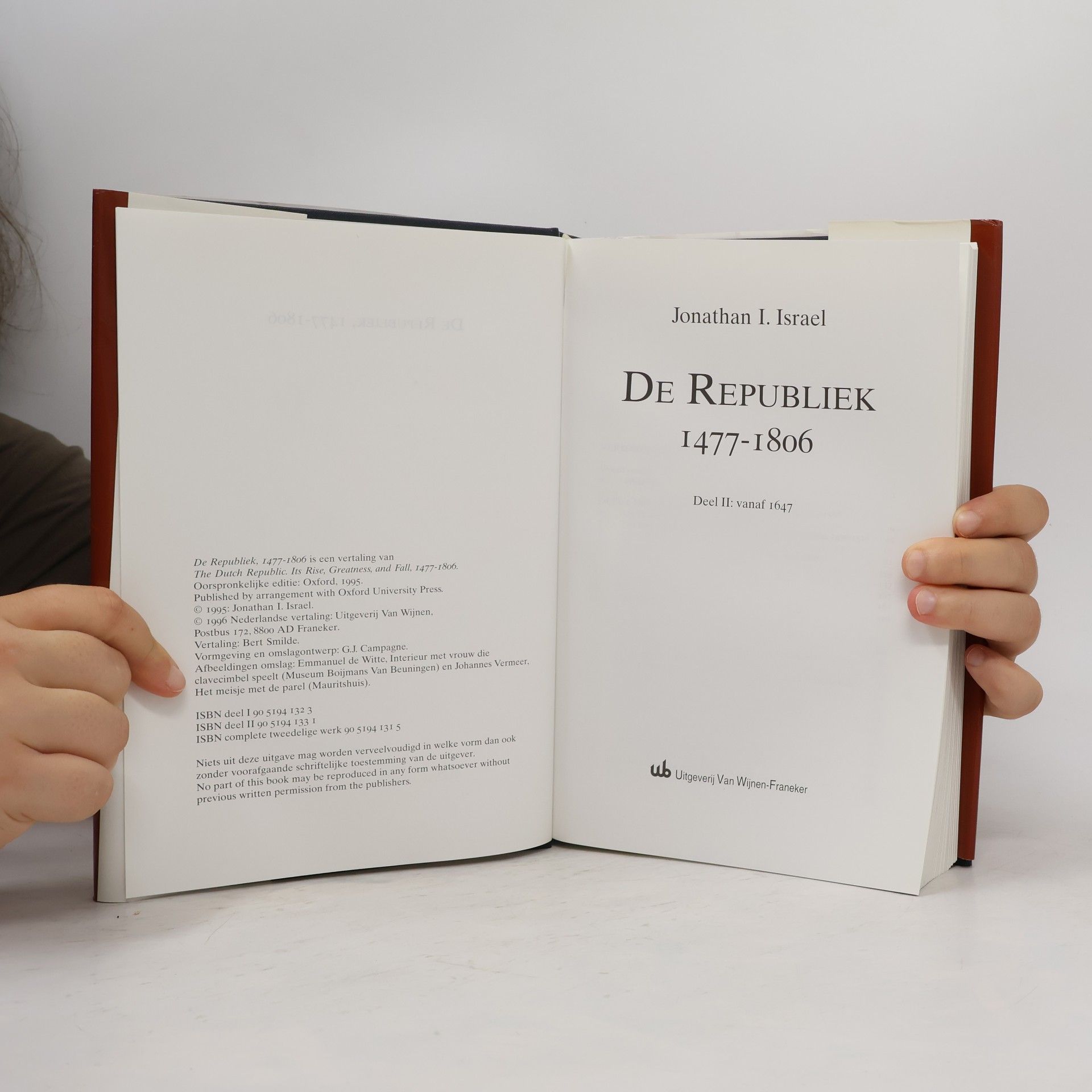 Jonathan I. Israel De Republiek, 1477-1806