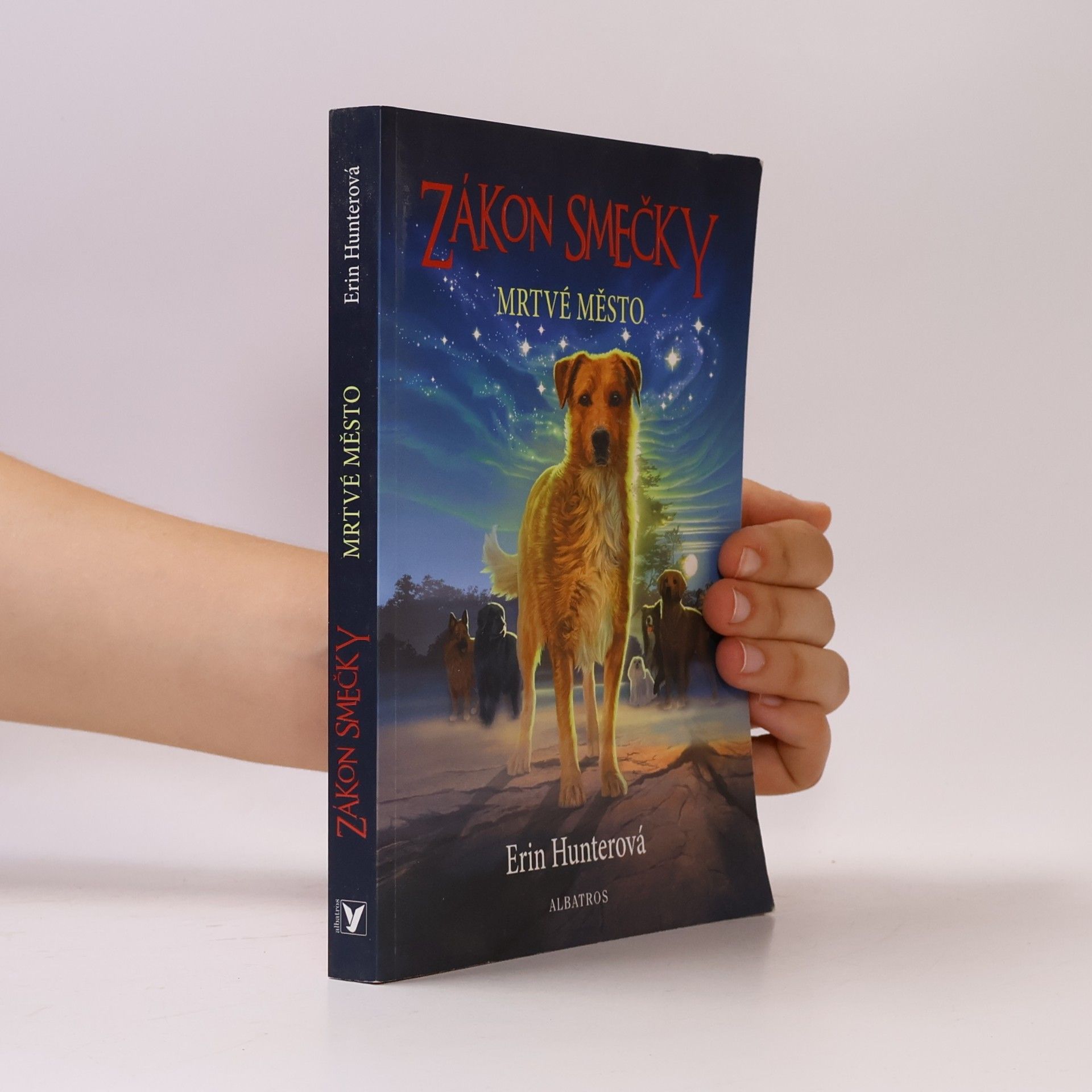 Erin Hunter Zákon smečky. Mrtvé město