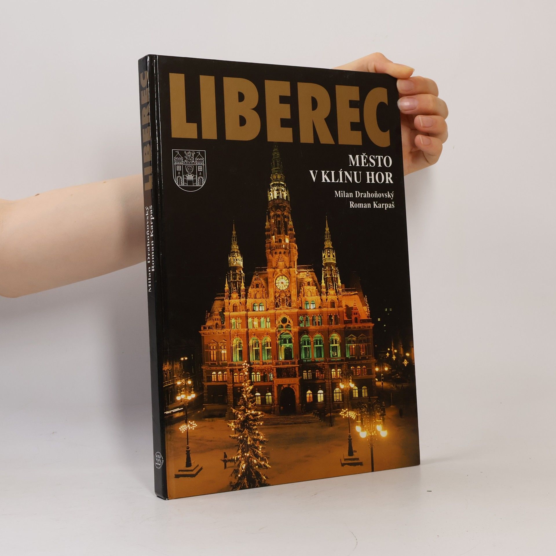 Roman Karpaš Liberec - město v klínu hor