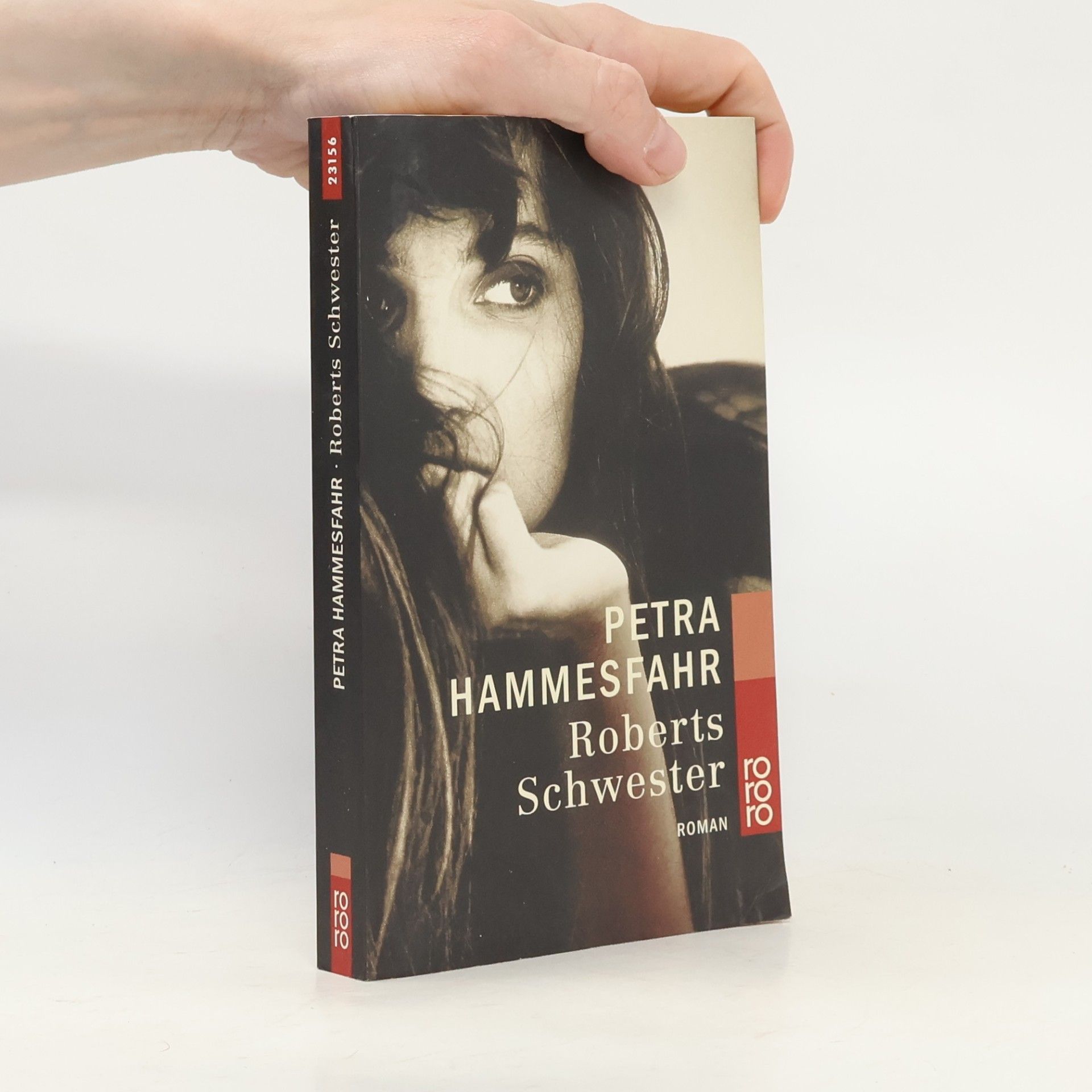 Petra Hammesfahr Roberts Schwester.