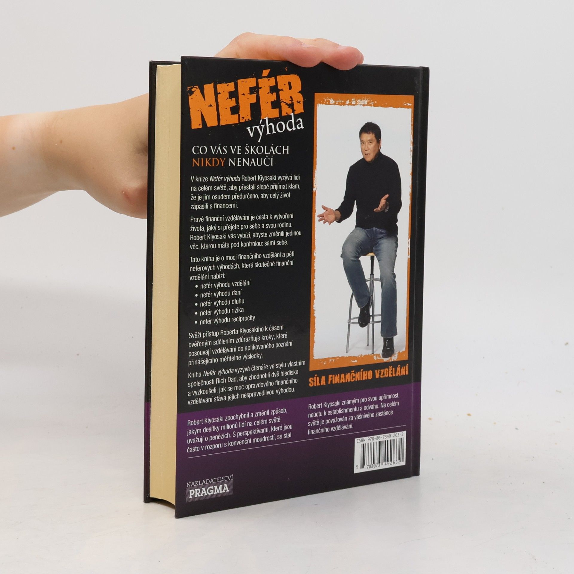 Robert Kiyosaki Nefér výhoda: Co vás ve školách nikdy nenaučí