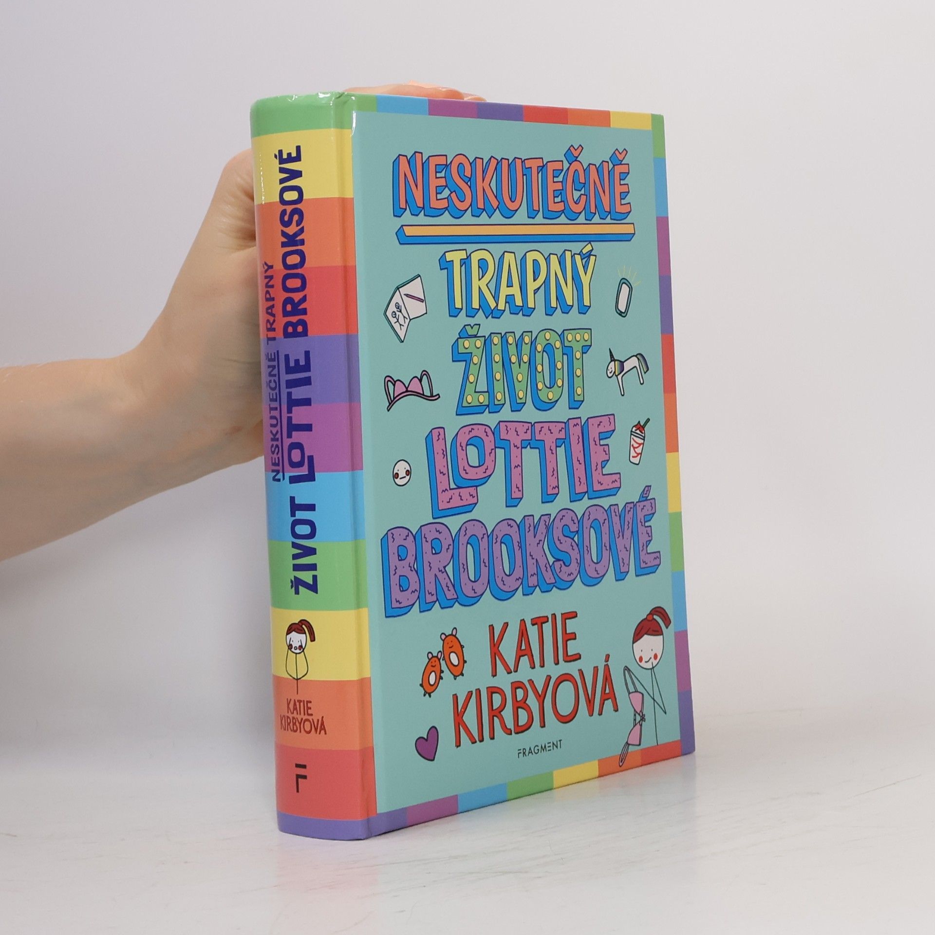 Katie Kirby Neskutečně trapný život Lottie Brooksové