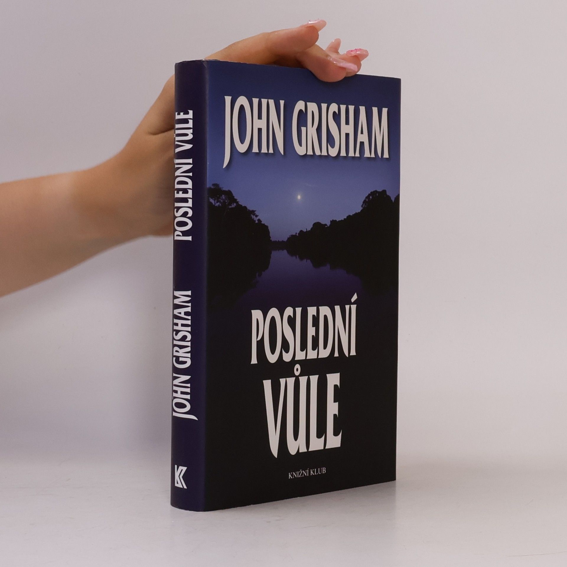 John Grisham Poslední vůle