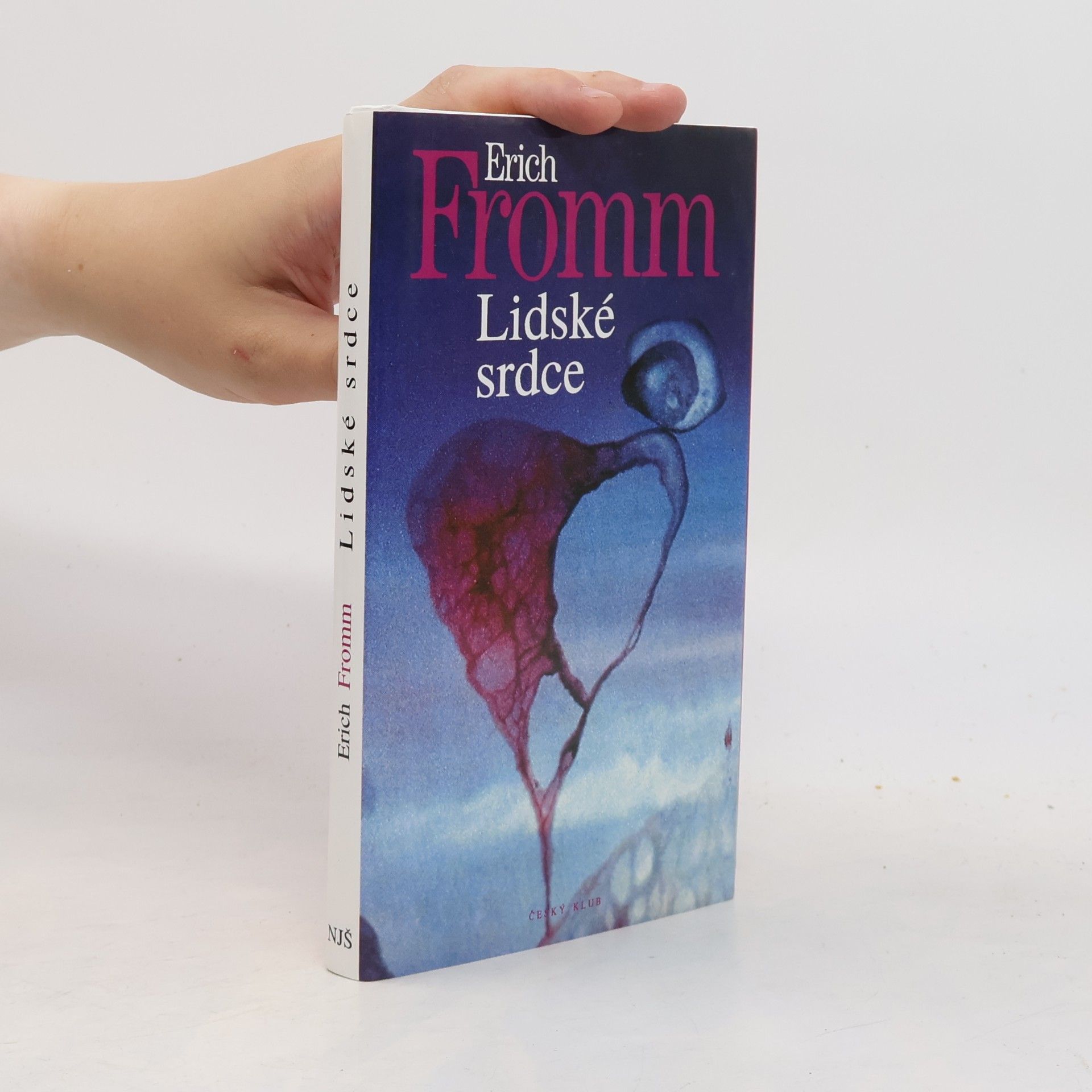 Erich Fromm Lidské srdce