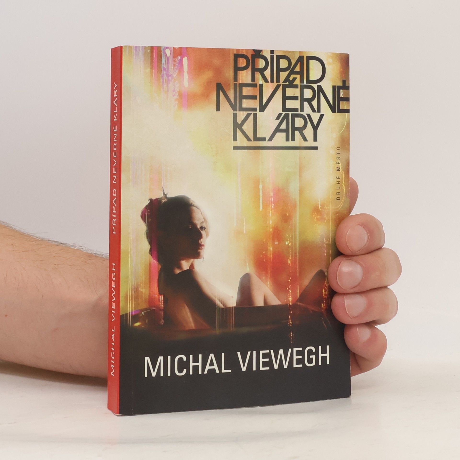 Michal Viewegh Případ nevěrné Kláry