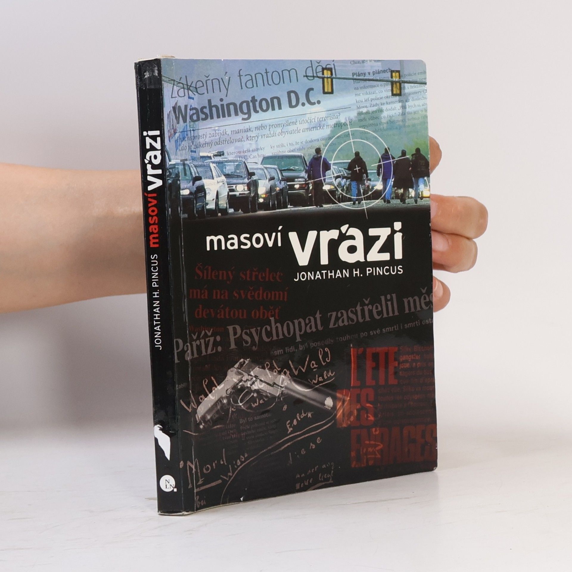 Jonathan H. Pincus Masoví vrazi