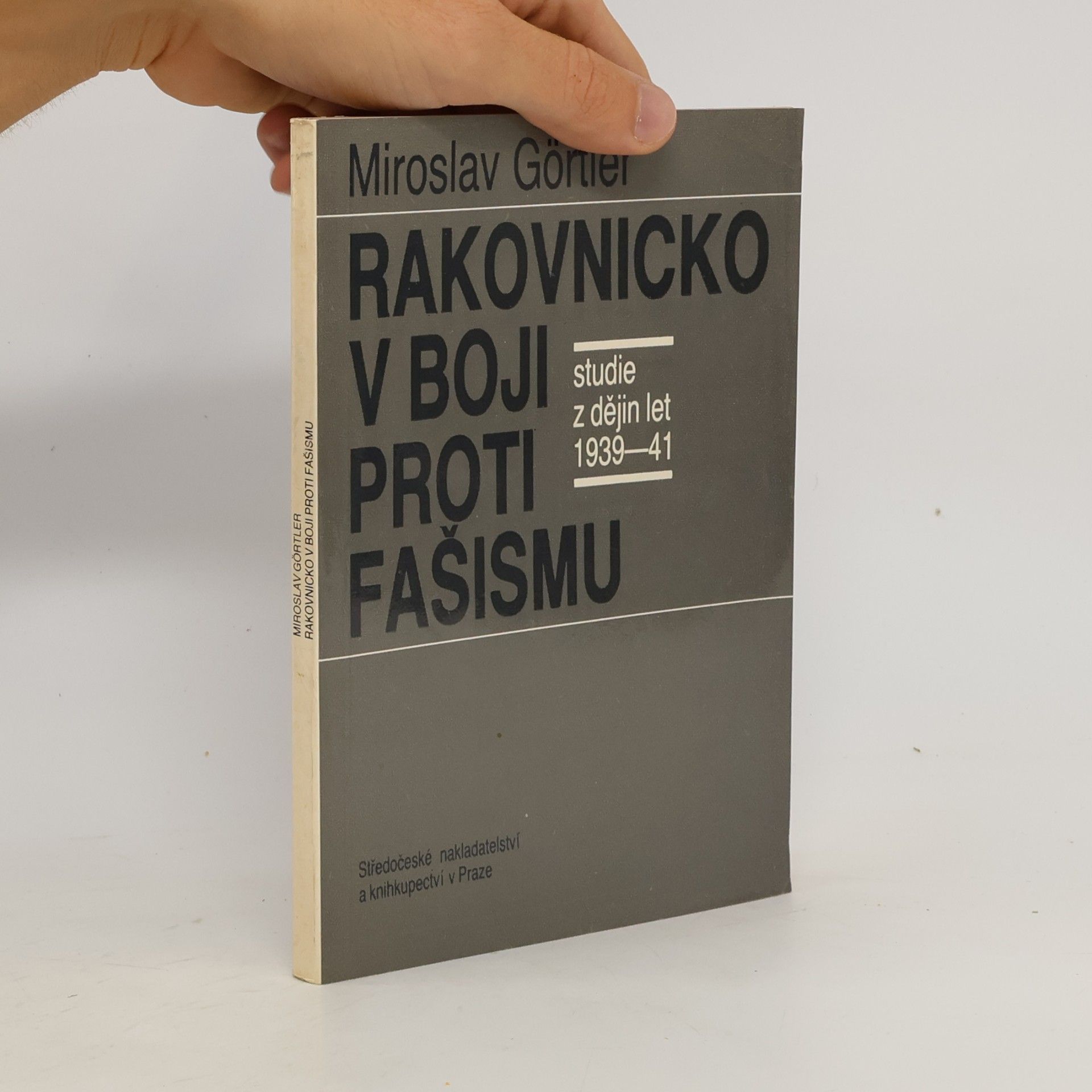 Miroslav Gortler Rakovnicko v boji proti fašismu