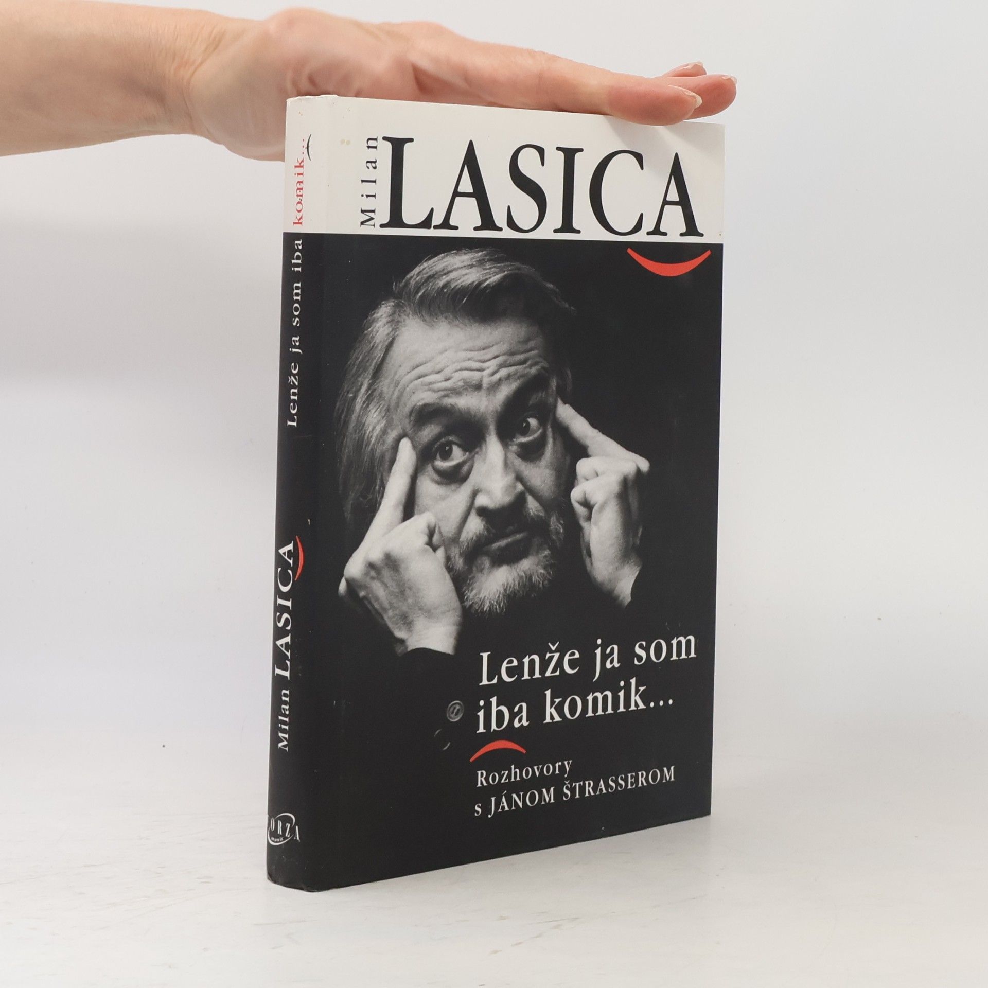 Milan Lasica Lenže ja som iba komik. Rozhovory s Jánom Štrasserom