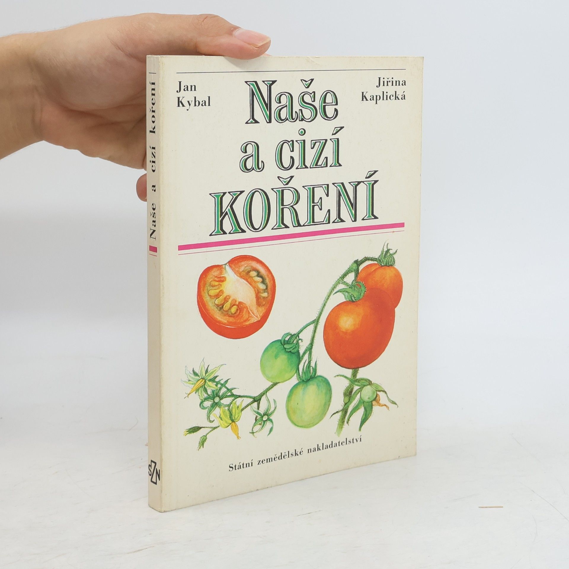 Jiřina Kaplická Naše a cizí koření