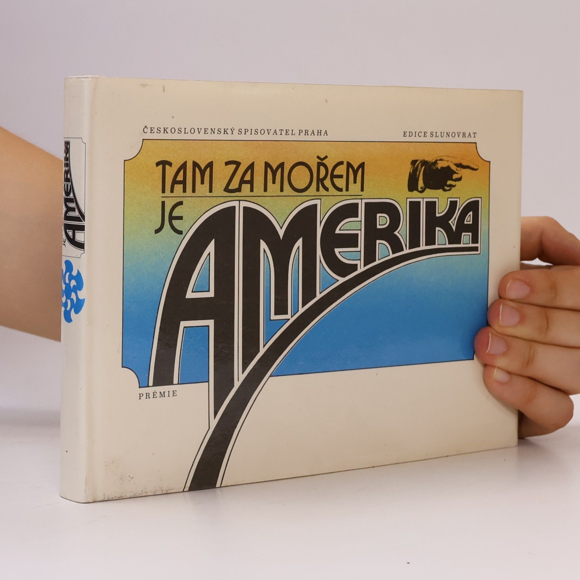Oldřich Kašpar Tam za mořem je Amerika