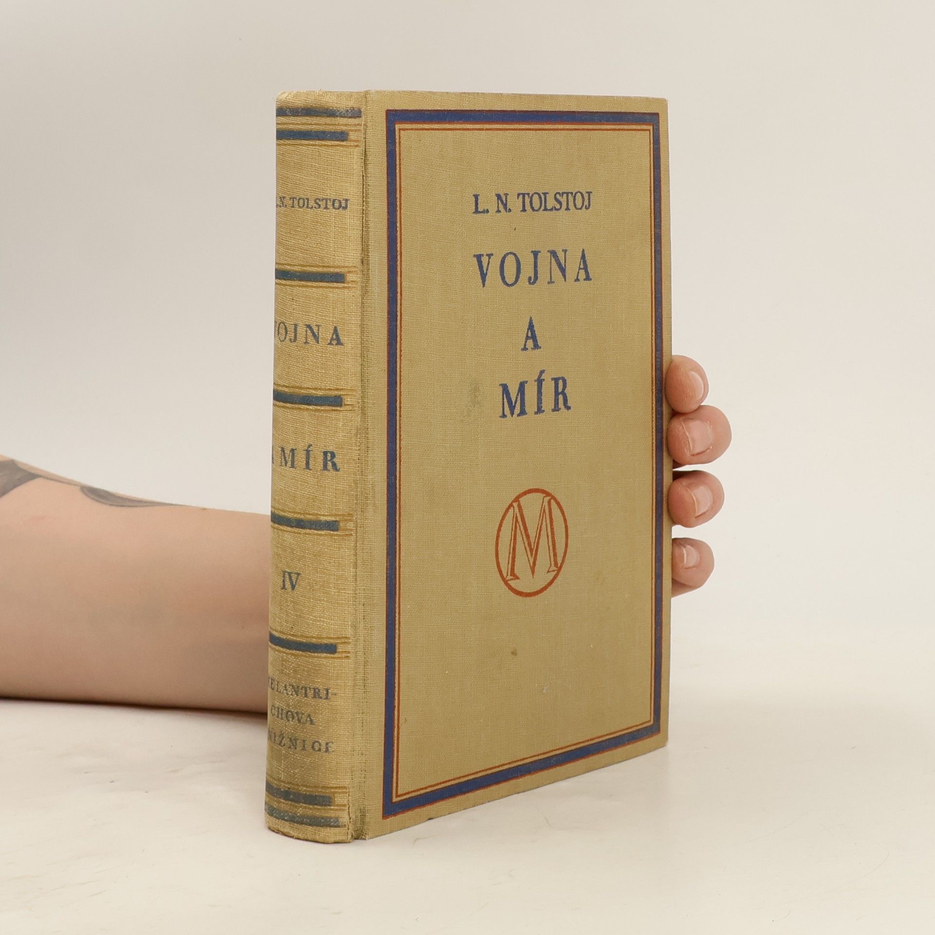 Lev Nikolajevič Tolstoj Vojna a mír IV