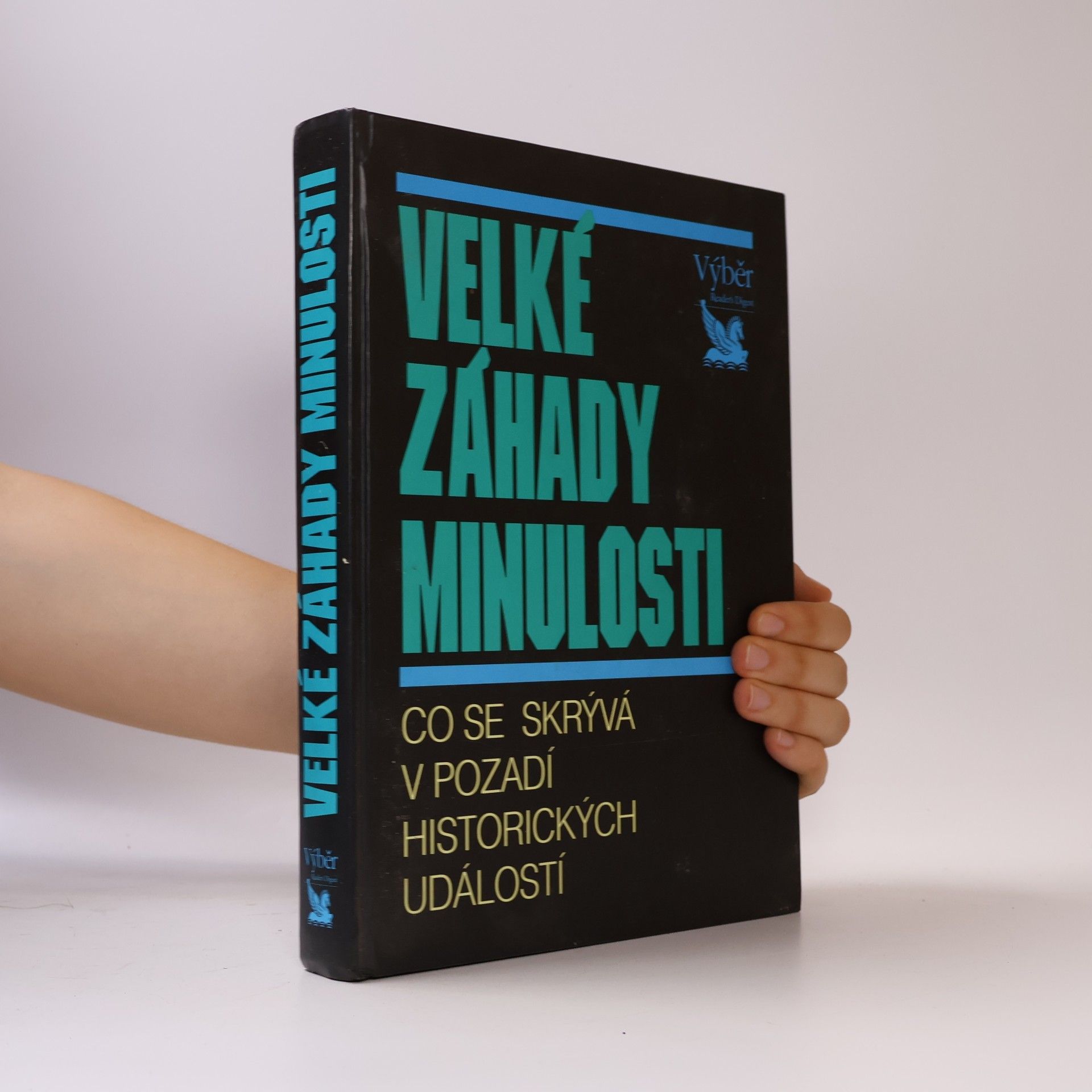 Autorenkollektiv Velké záhady minulosti